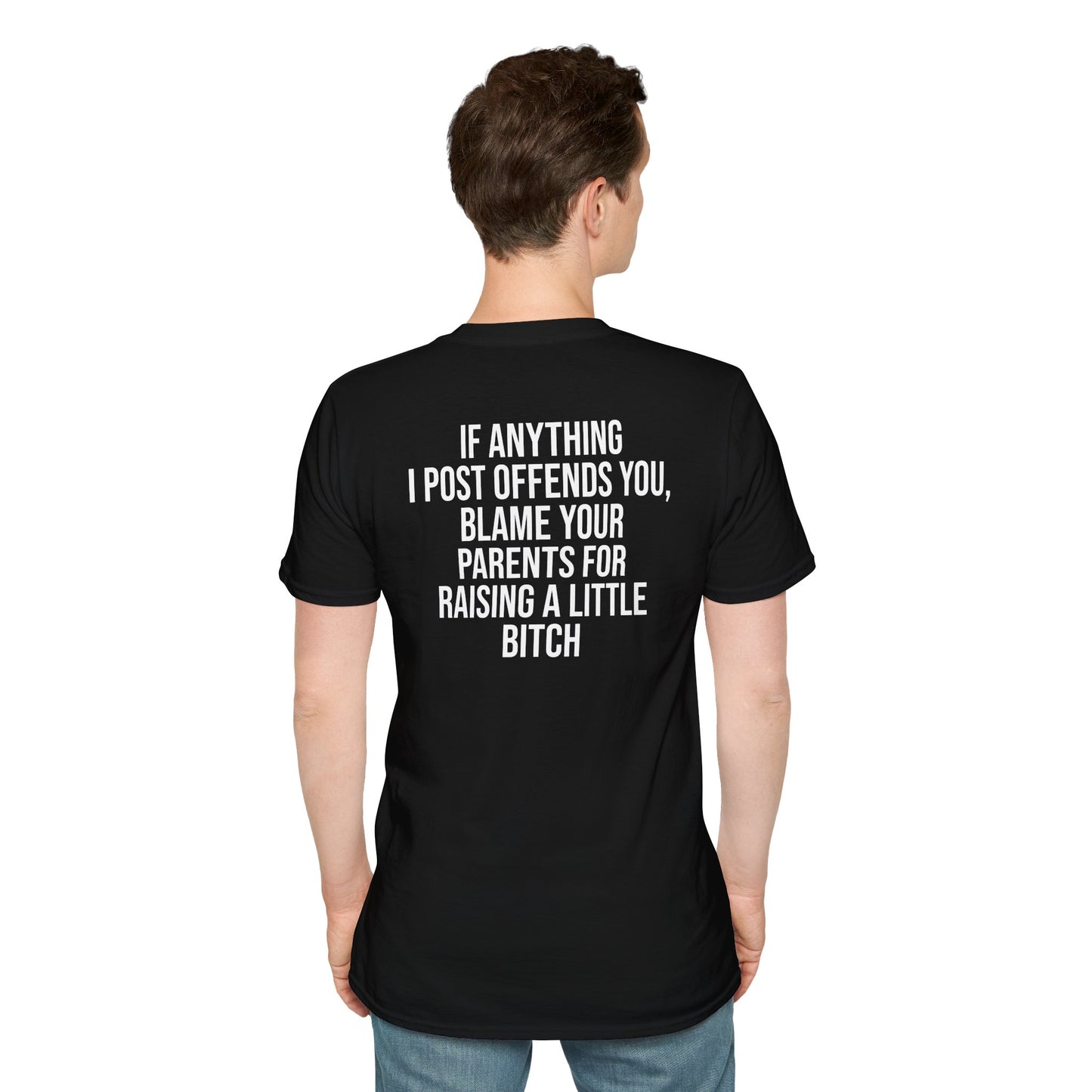 Tazz Wear - C7 If anything I post offends you, blame your parents for raising a little bitch