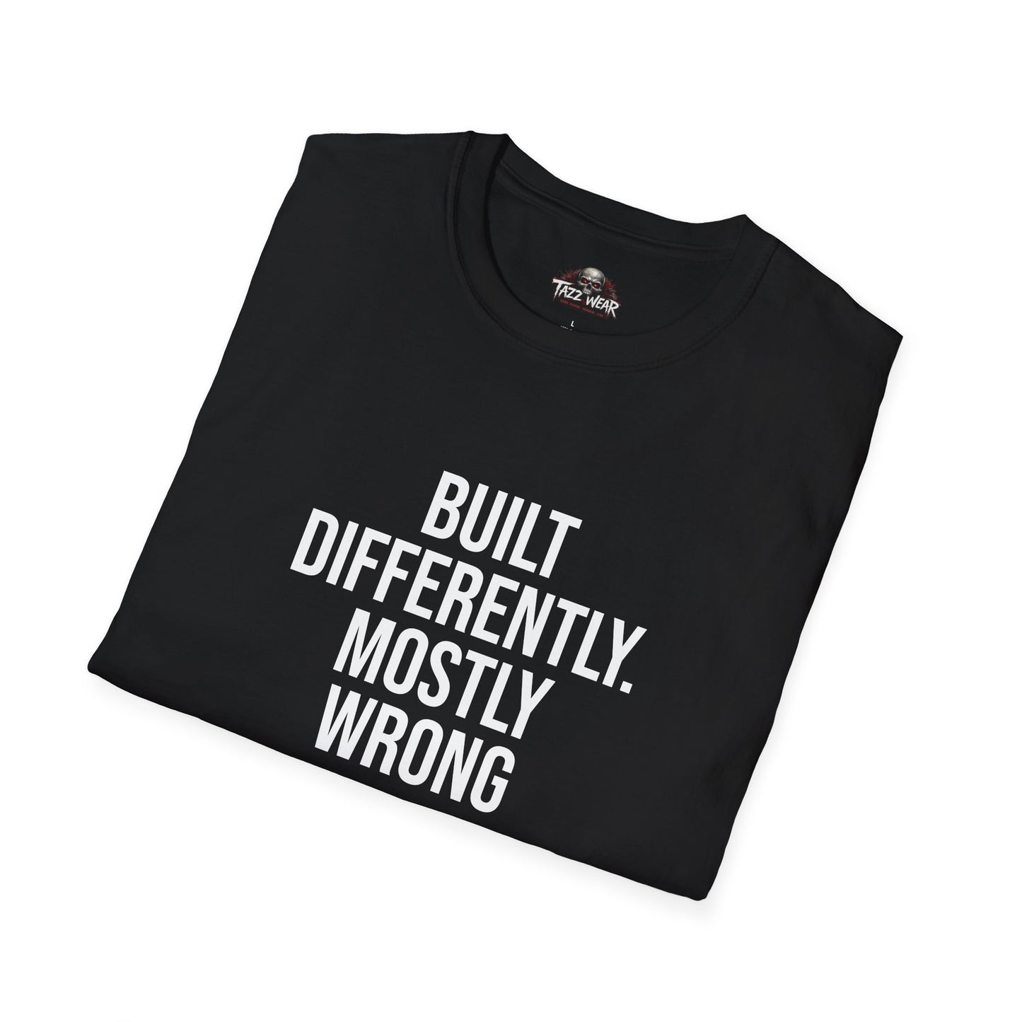 Tazz Wear - C4.17 Built different. Mostly wrong