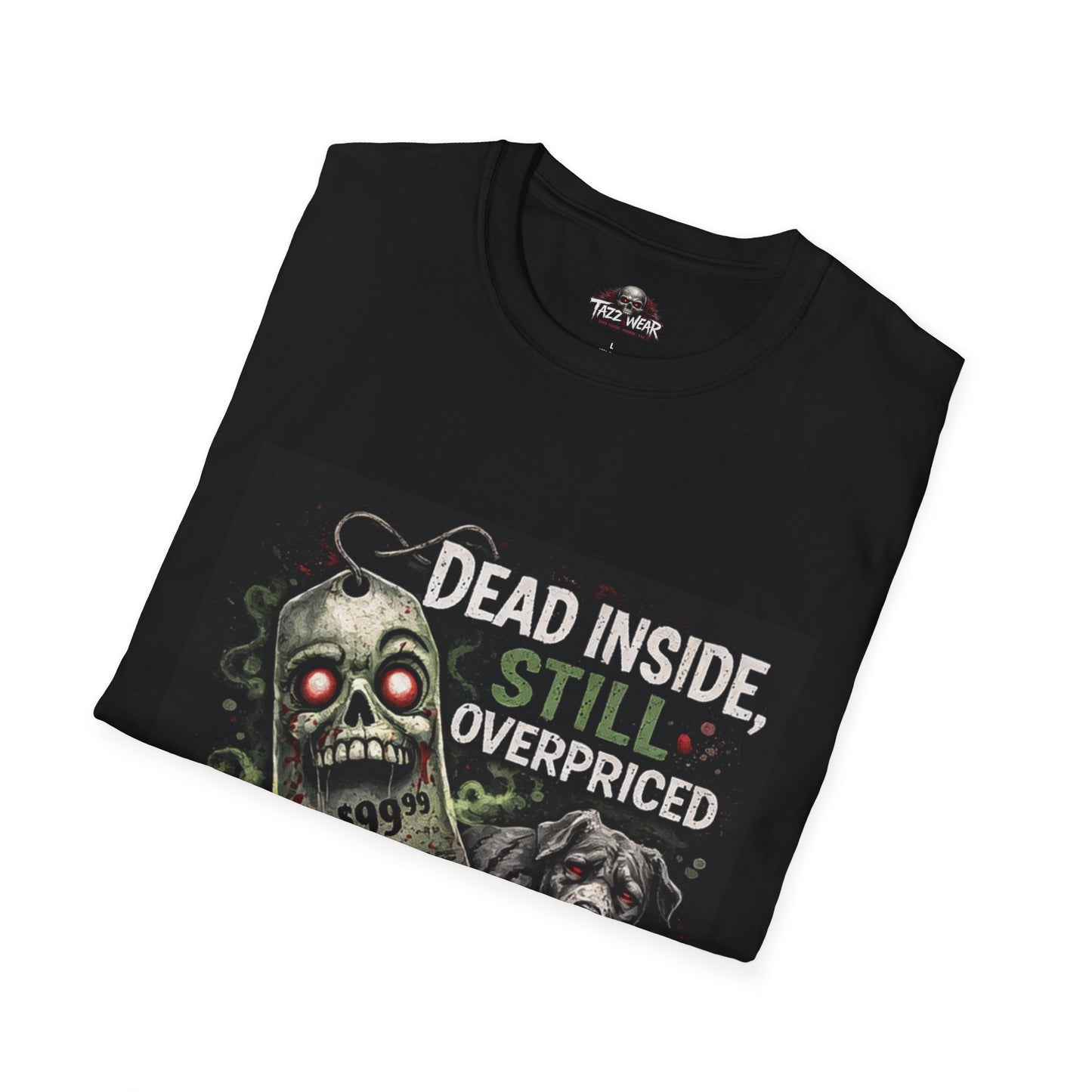 Tazz Wear - C7.I11 Dead Inside Still Overpriced