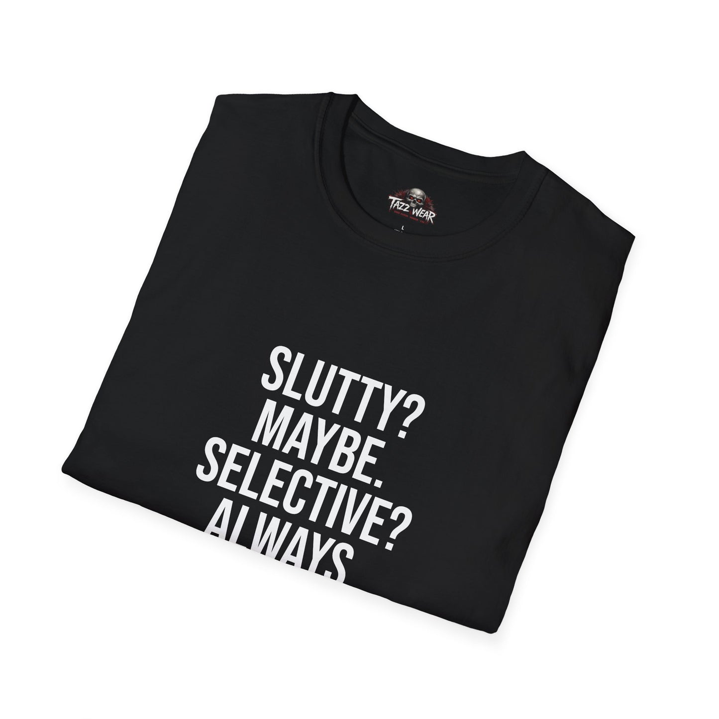 Tazz Wear - C5.4 Slutty? Maybe. Selective? Always