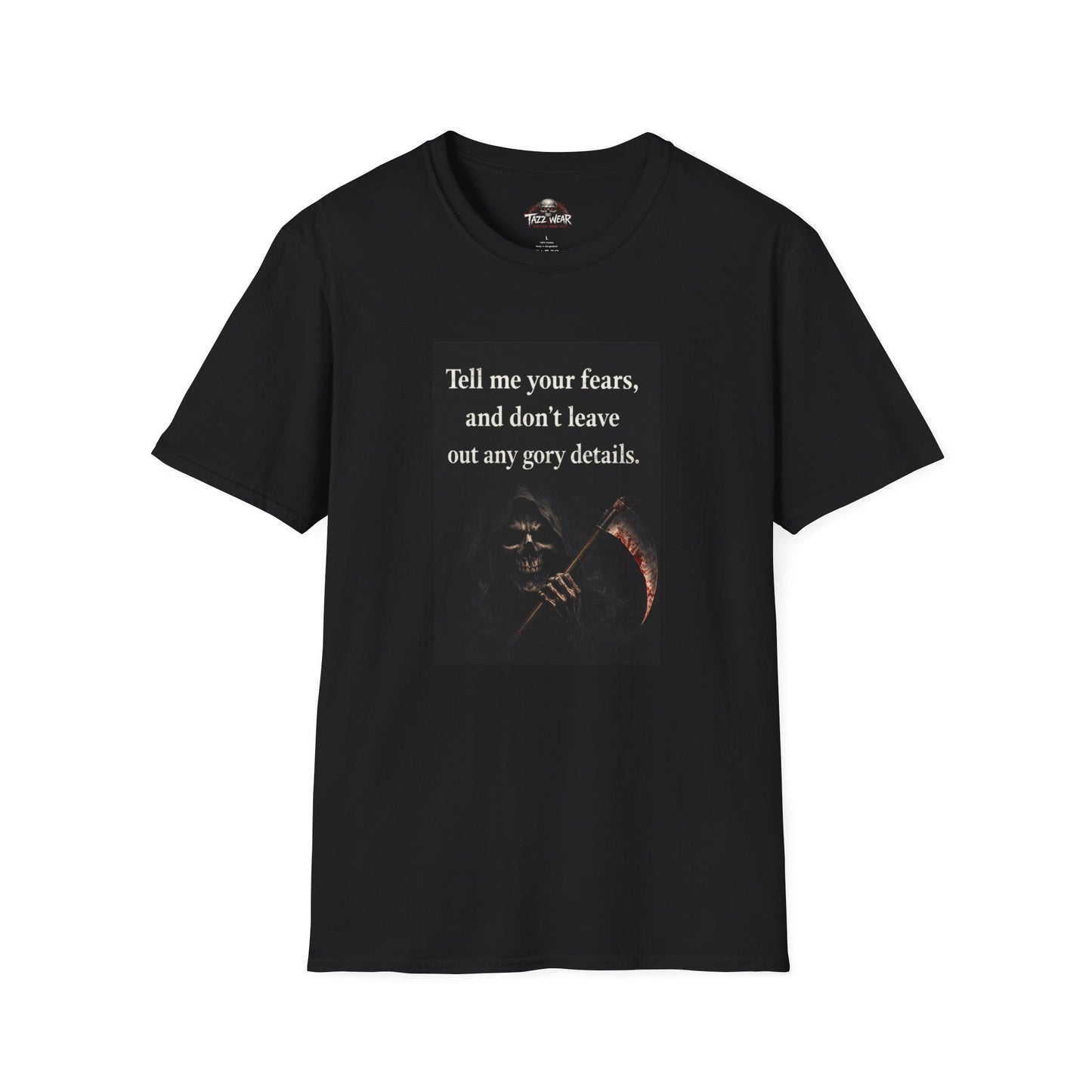 Tazz Wear - C7.I17 Tell Me Your Fears Grim Reaper