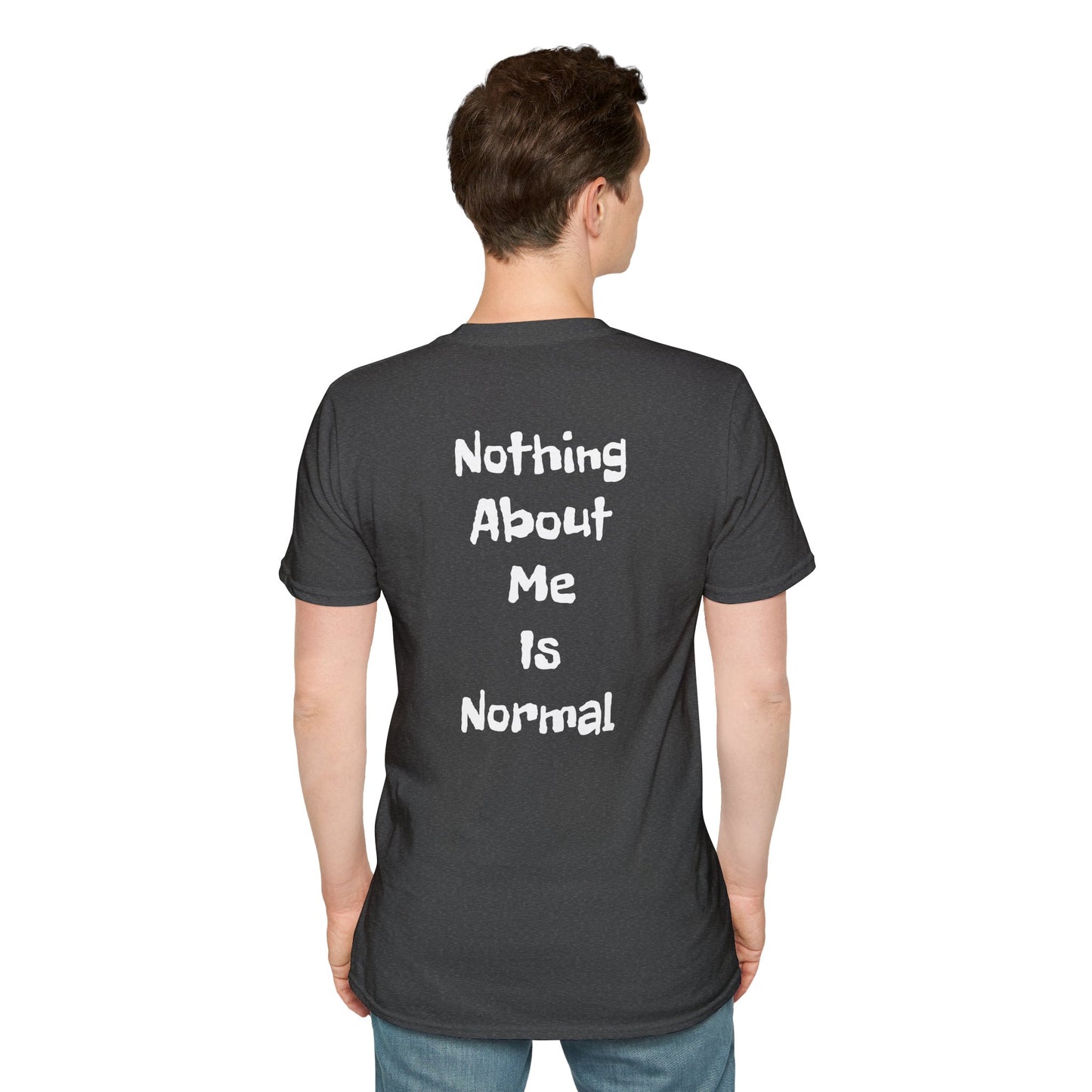Tazz Wear - C7 Nothing about me is normal