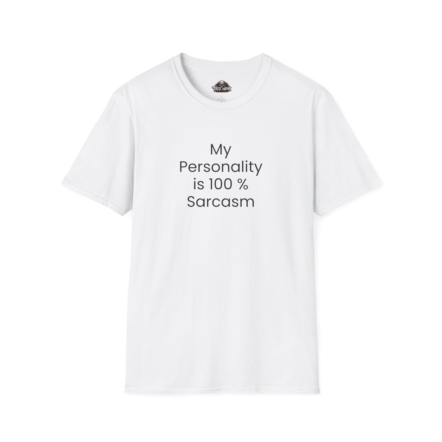 Tazz Wear - C6.4 My Personality Is 90% Sarcasm