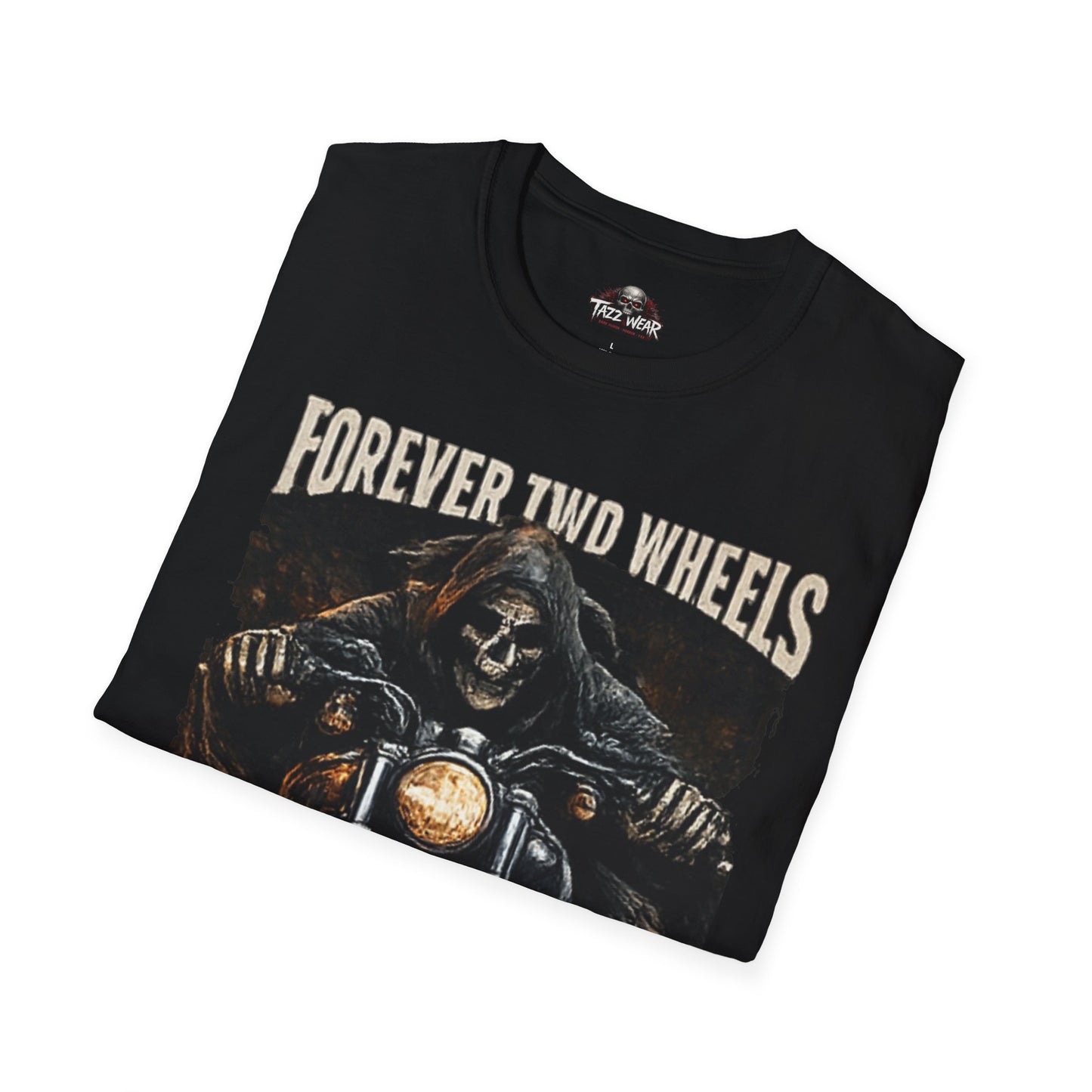 Tazz Wear - Forever Two Wheels Till Death
