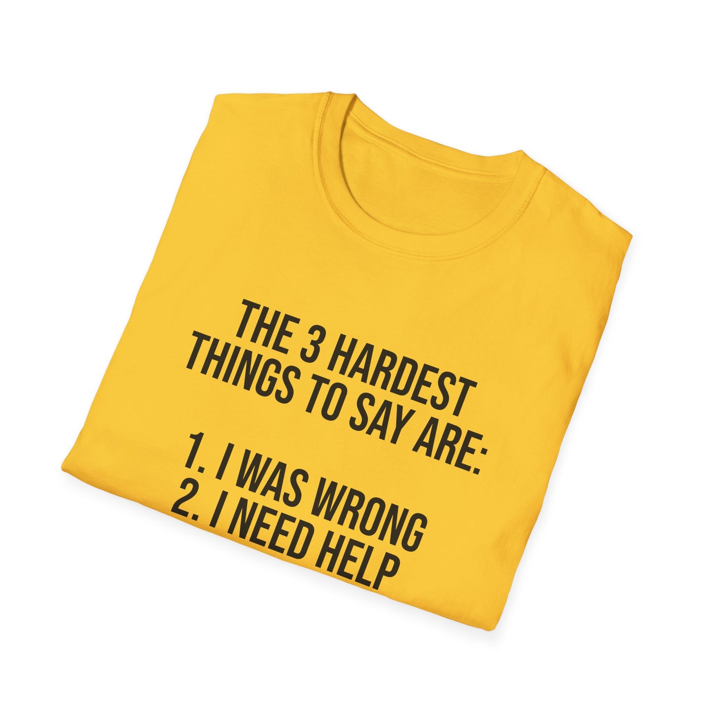 Tazz Wear - C7 The 3 hardest things to say are...1. I was wrong, 2. I need help, 3. Worcestershire Sauce