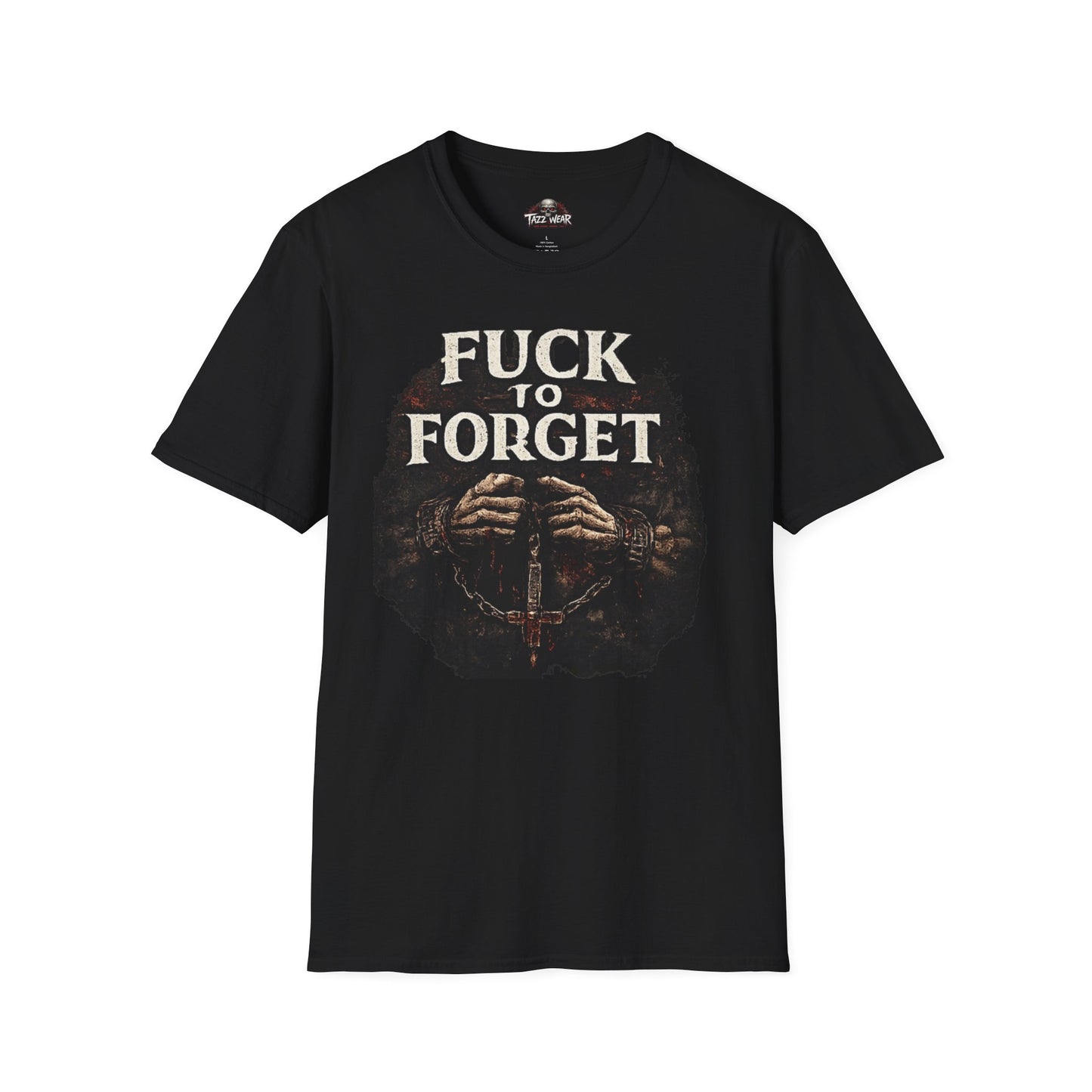 Tazz Wear - Fuck to Forget