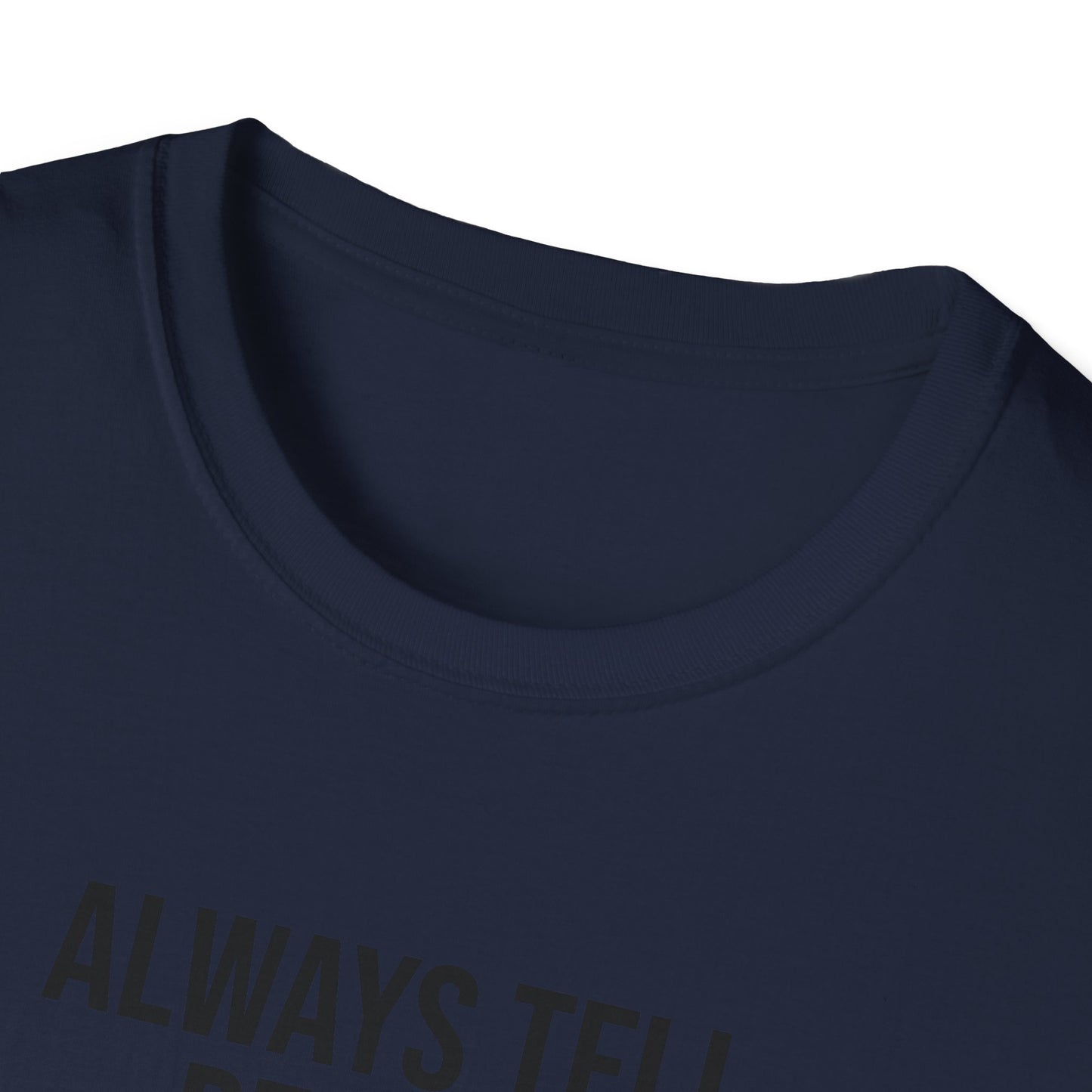 Tazz Wear - C7 Always tell people different stories about yourself, so when they gossip, they will argue