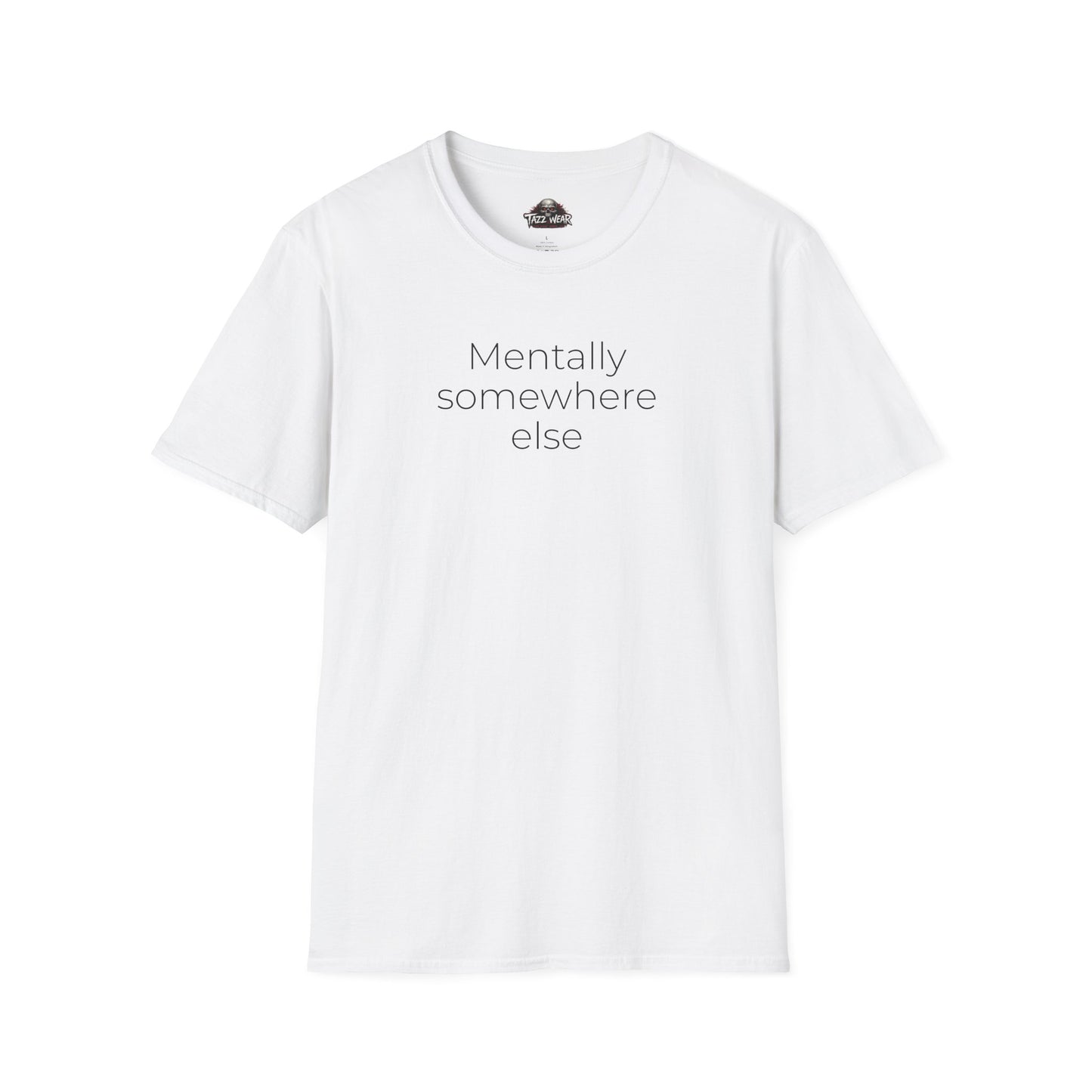 Tazz Wear - C6.13 Mentally Somewhere Else