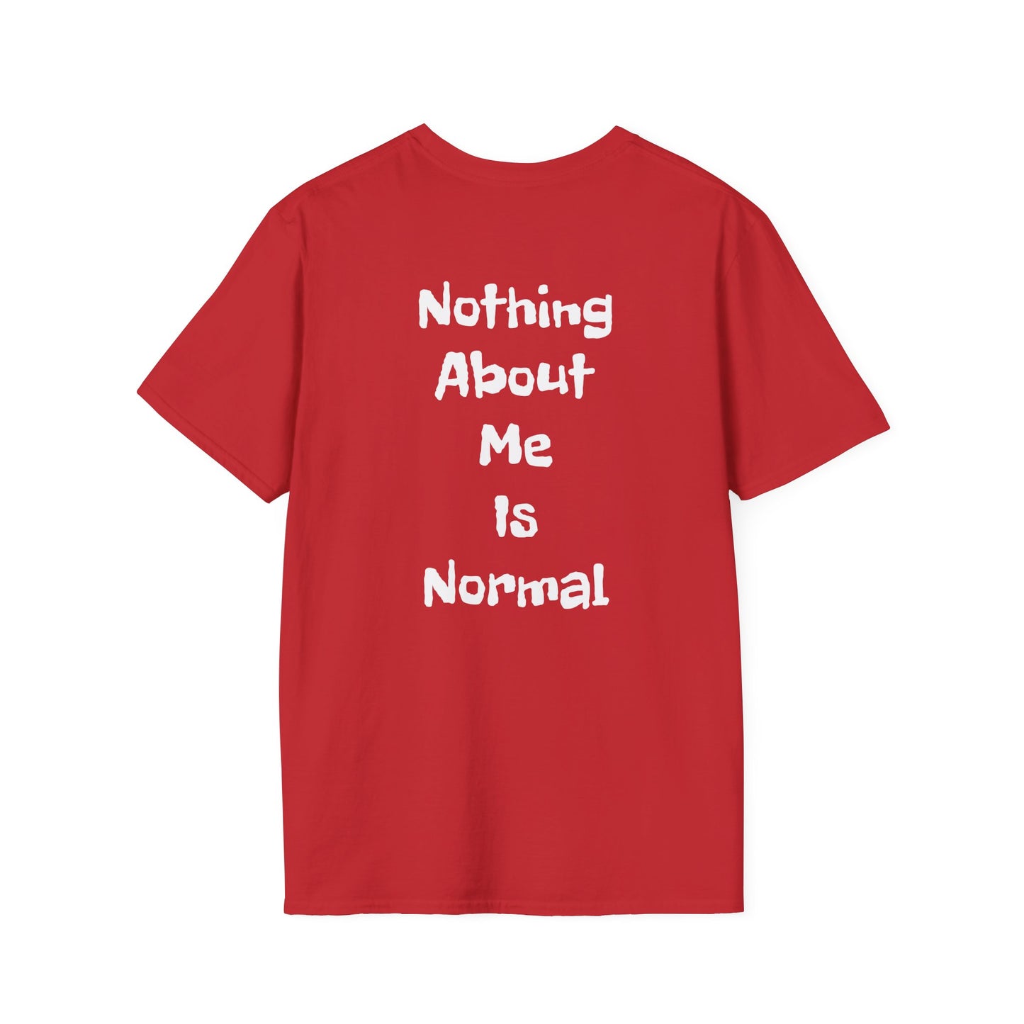 Tazz Wear - C7 Nothing about me is normal