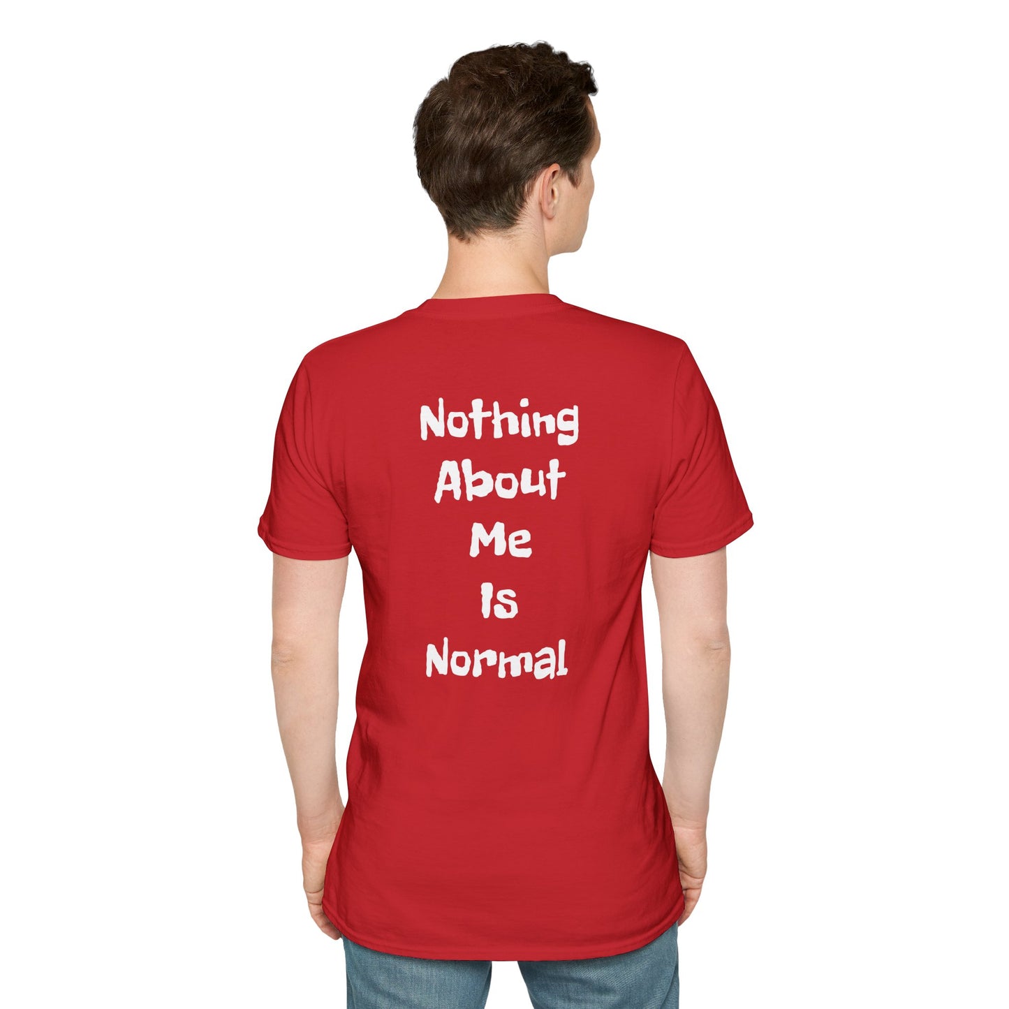 Tazz Wear - C7 Nothing about me is normal