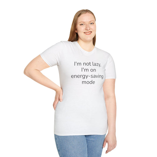 Tazz Wear - C6.6 I'm not lazy I'm on energy-saving mode