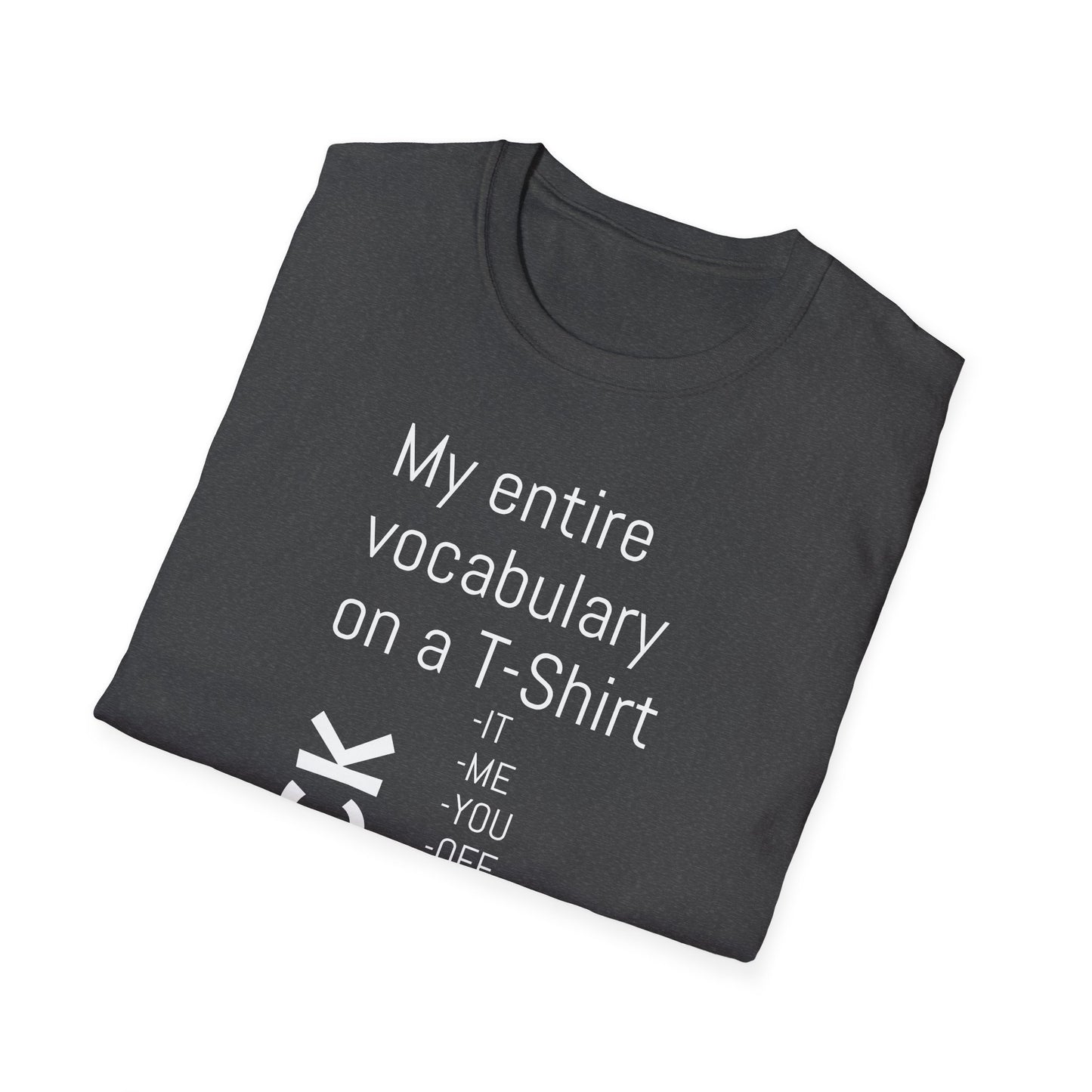 Tazz Wear - C7 My entire vocabulary on a tshirt FUCK..