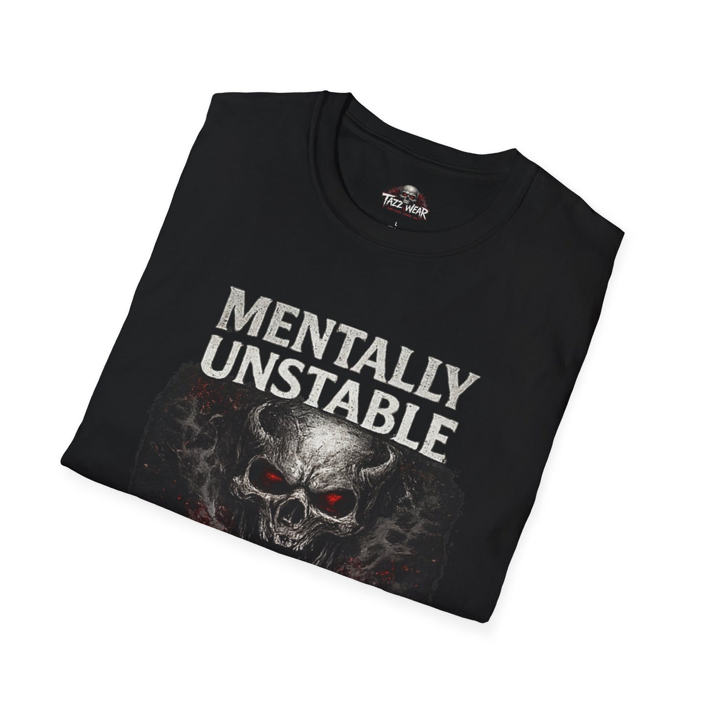 Tazz Wear - C7.I08 Mentally Unstable