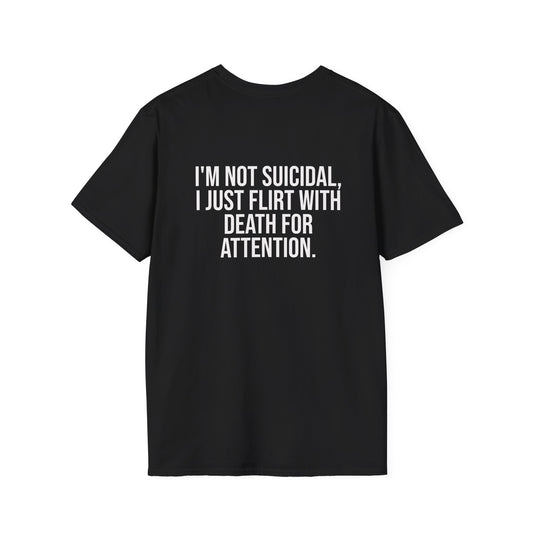 Tazz Wear - C1.3 Im not suicidal, i just flirt with death for attention