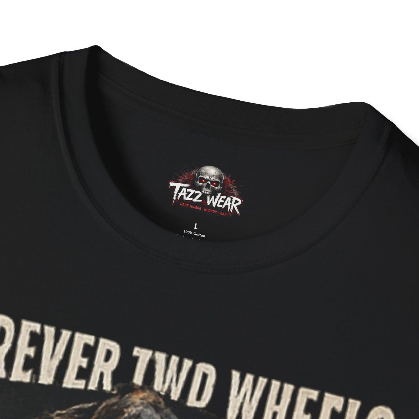 Tazz Wear - Forever Two Wheels Till Death