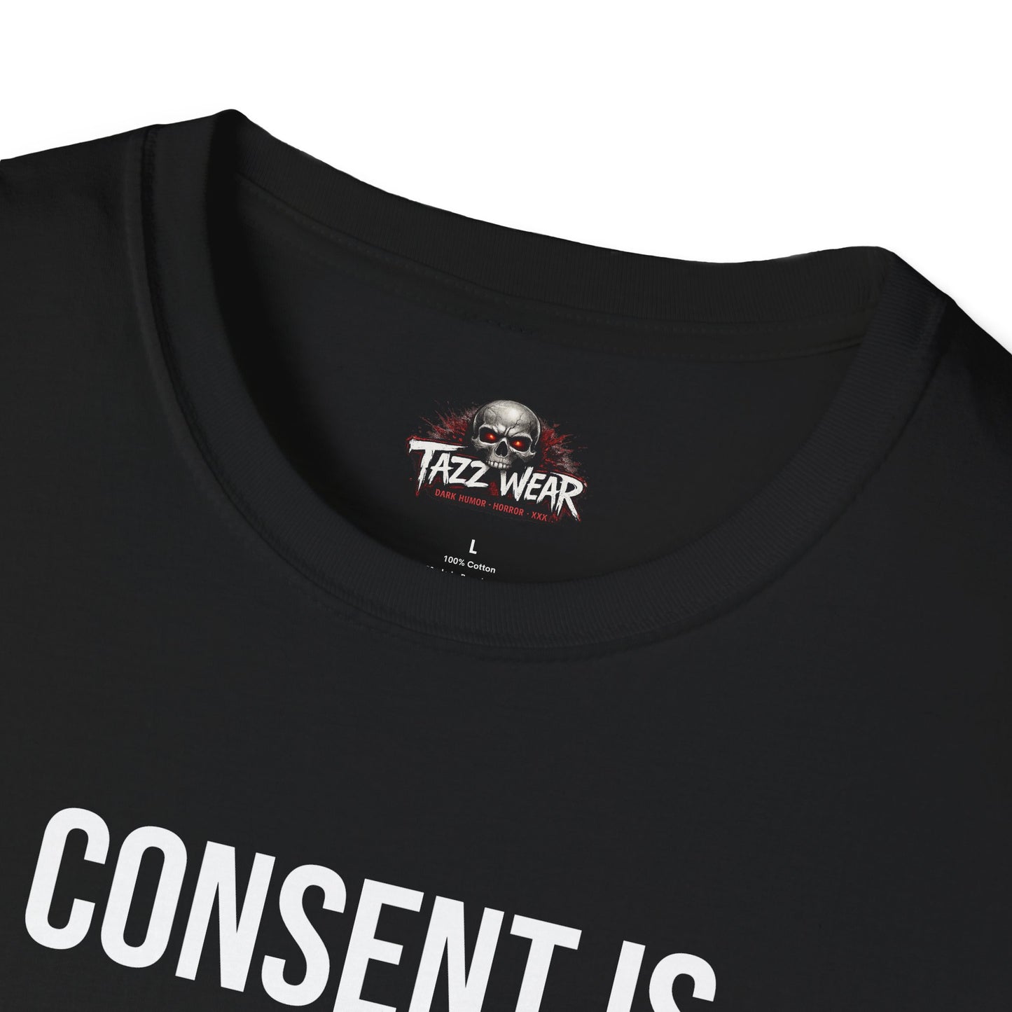 Tazz Wear - C3.5 Consent Is Sexy Everything Else Is A Felony