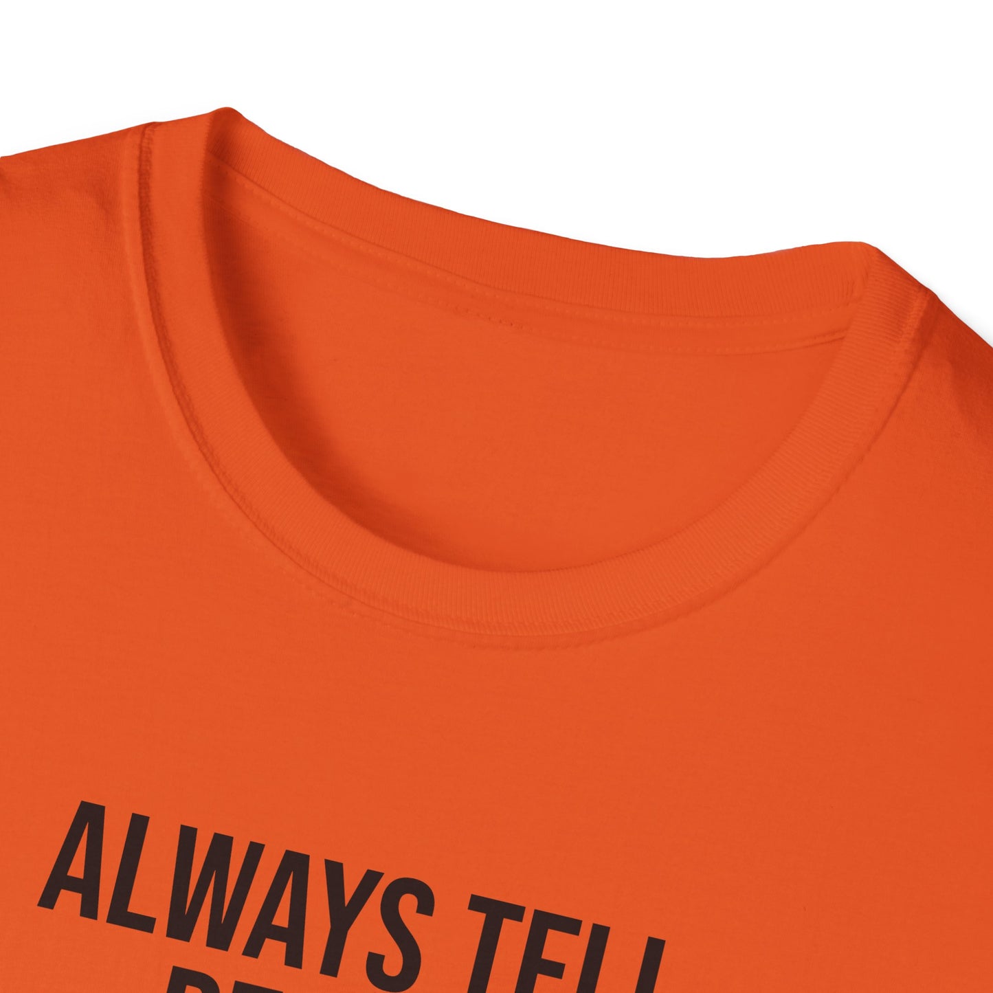 Tazz Wear - C7 Always tell people different stories about yourself, so when they gossip, they will argue