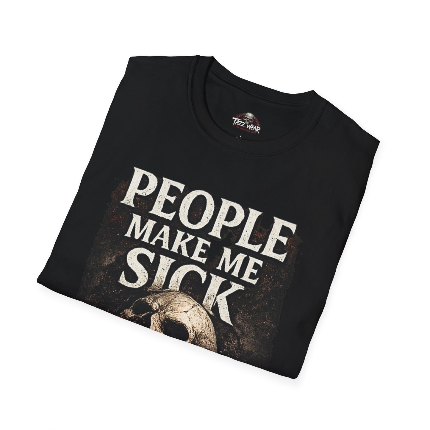 Tazz Wear - People Make Me Sick Skull