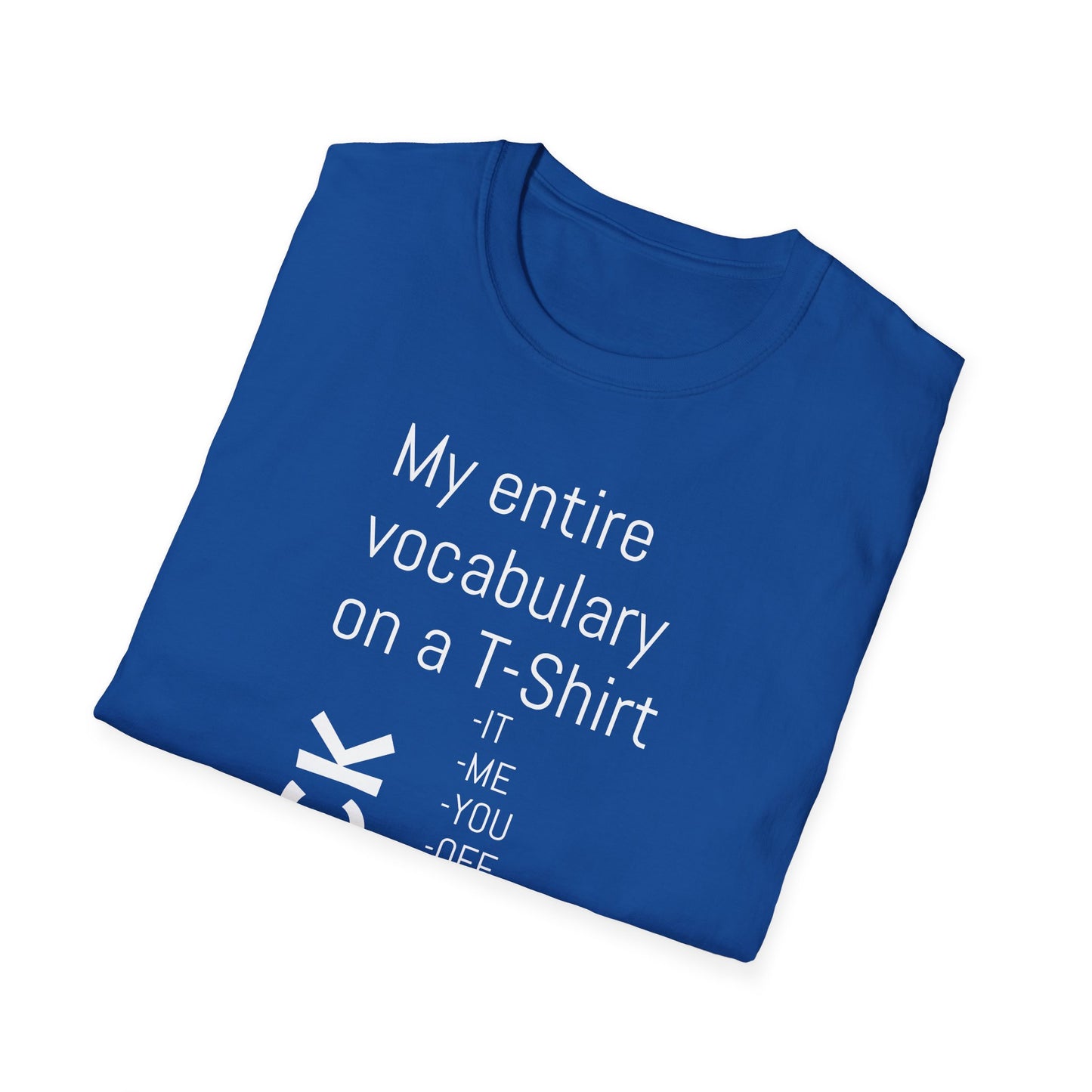 Tazz Wear - C7 My entire vocabulary on a tshirt FUCK..