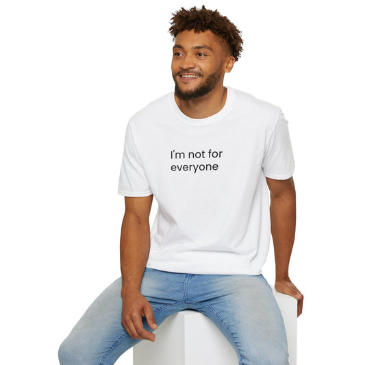 Tazz Wear - C6.12 I'm Not For Everyone