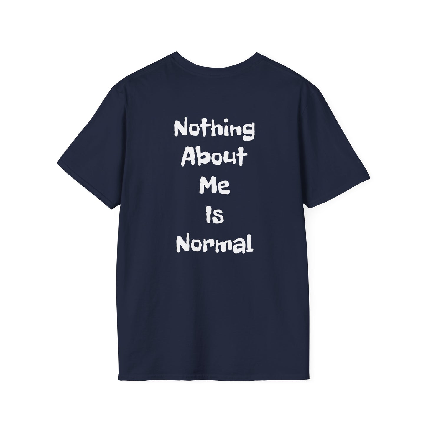 Tazz Wear - C7 Nothing about me is normal