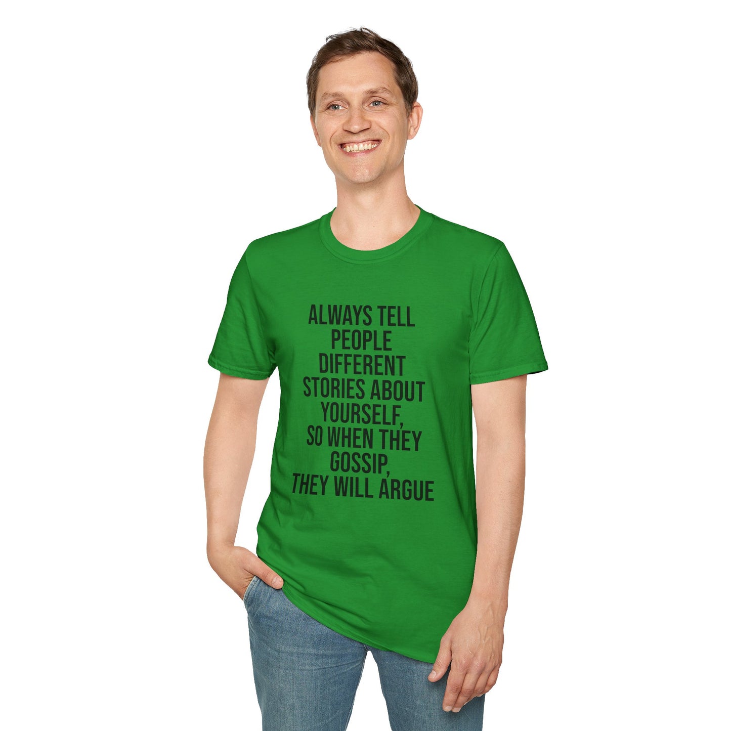 Tazz Wear - C7 Always tell people different stories about yourself, so when they gossip, they will argue