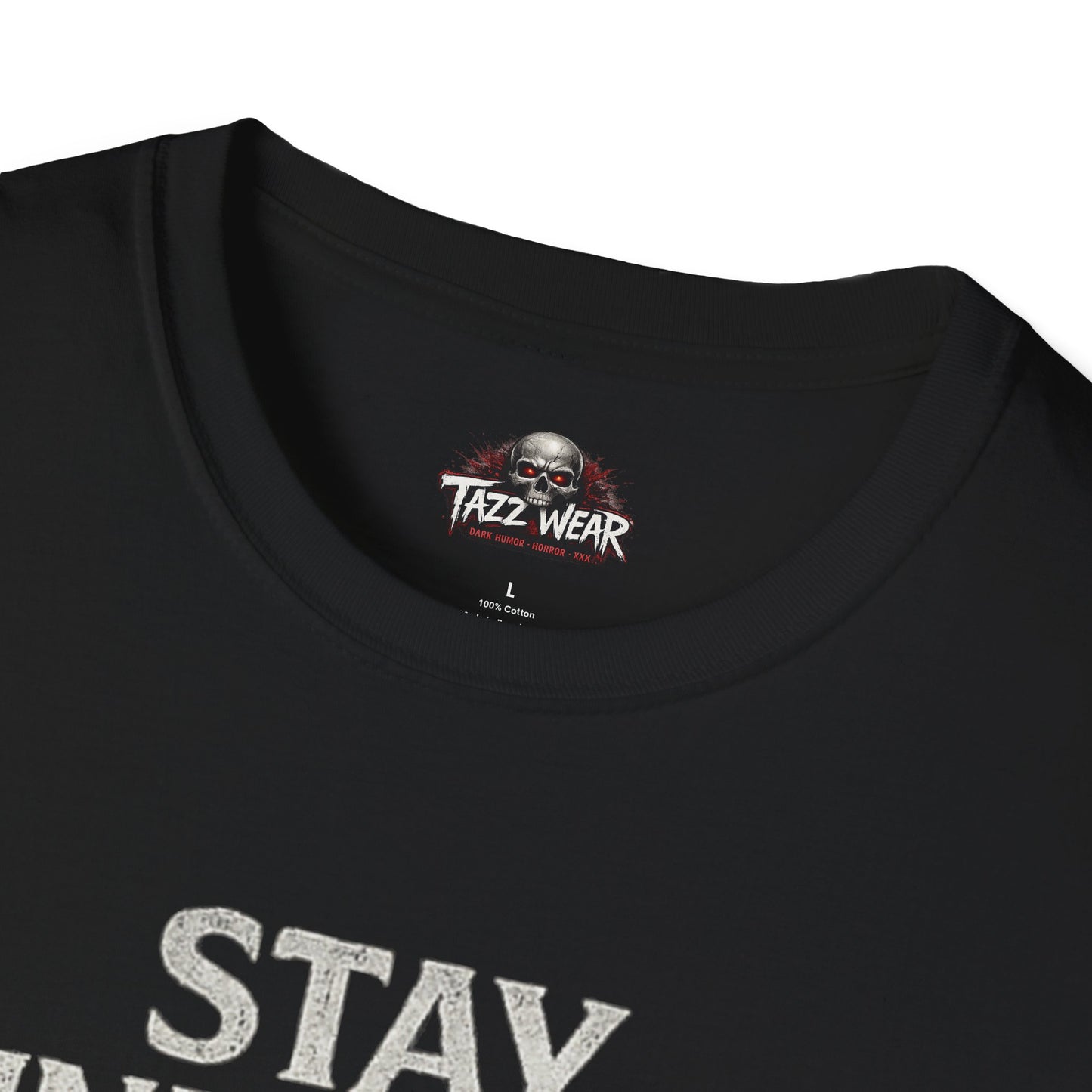 Tazz Wear - C7.I06 Stay Unhinged