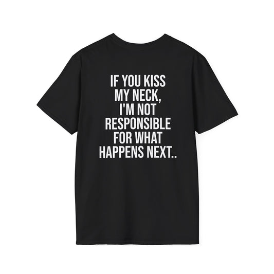 Tazz Wear - C3.22 If you kiss my neck, im not responsible for what happens next
