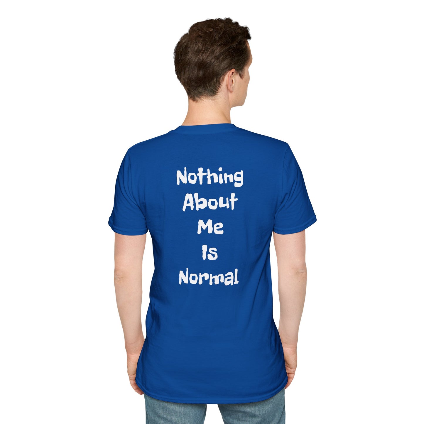 Tazz Wear - C7 Nothing about me is normal