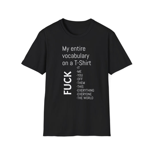 Tazz Wear - C7 My entire vocabulary on a tshirt FUCK..