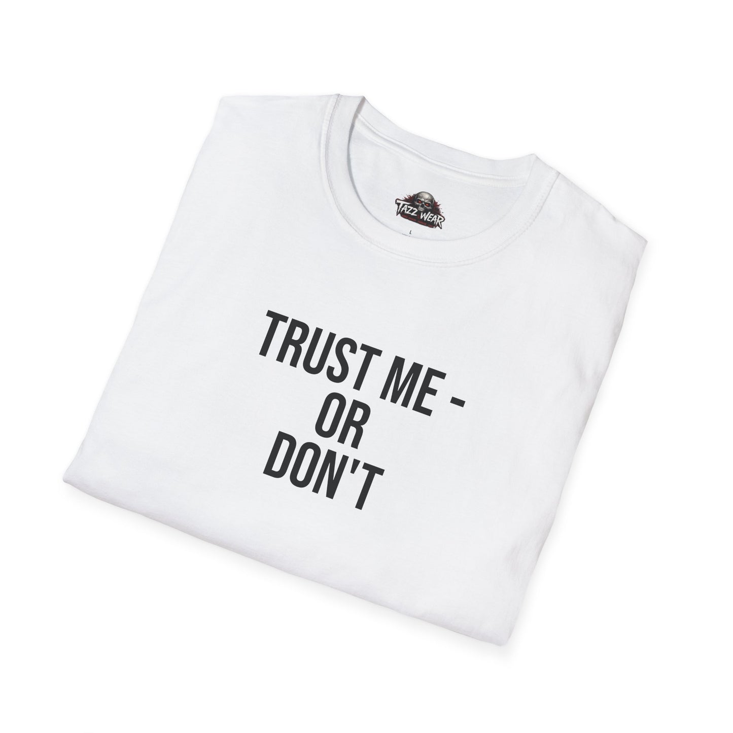 Tazz Wear - C5.13 Trust me - or dont