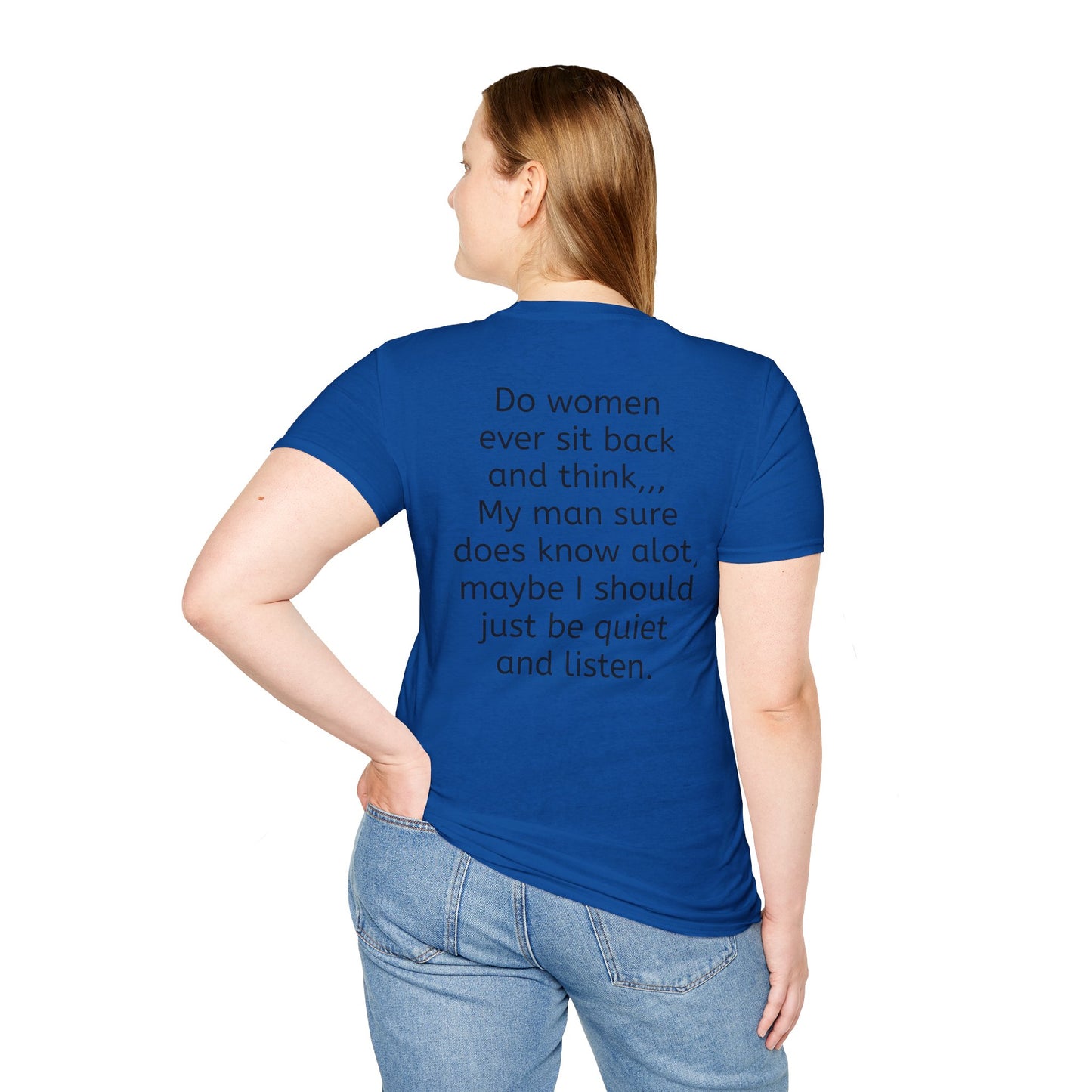 Tazz Wear - C7 Do women ever site back and think....