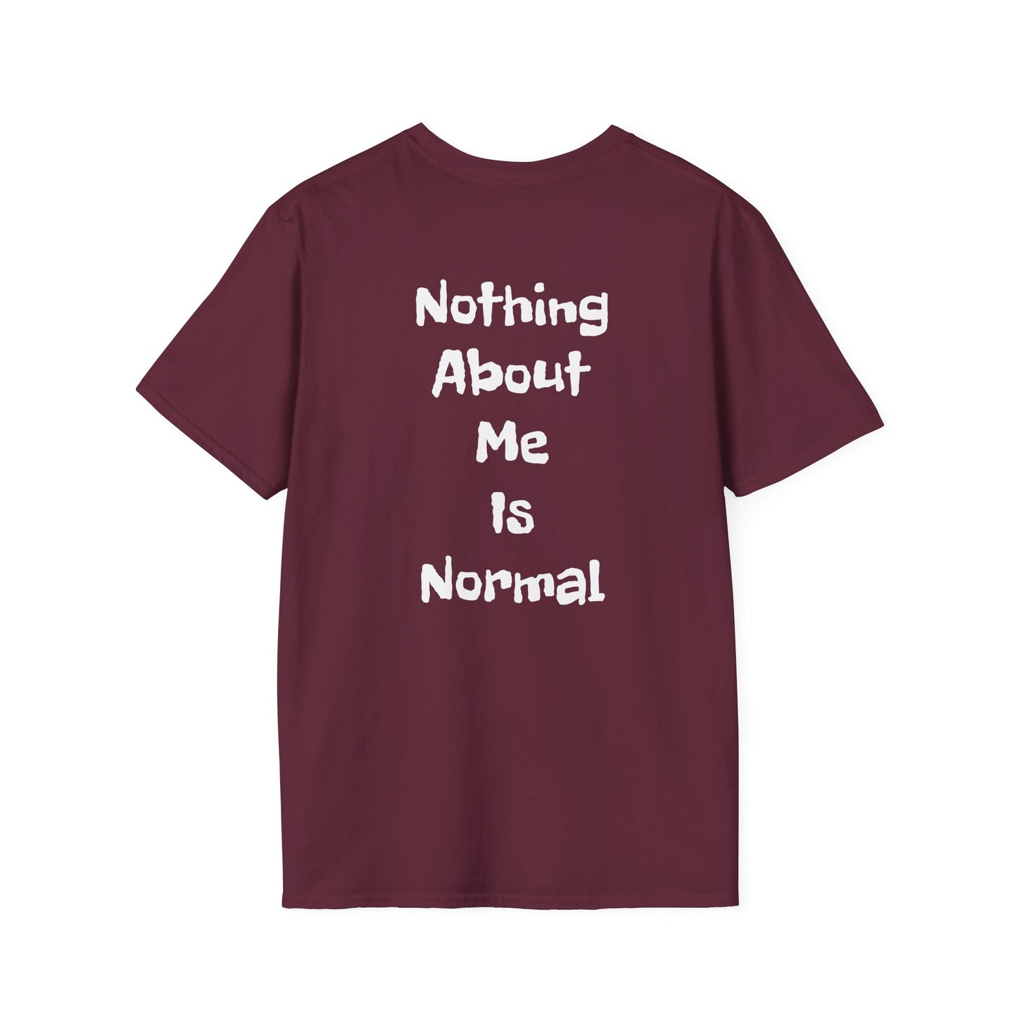 Tazz Wear - C7 Nothing about me is normal