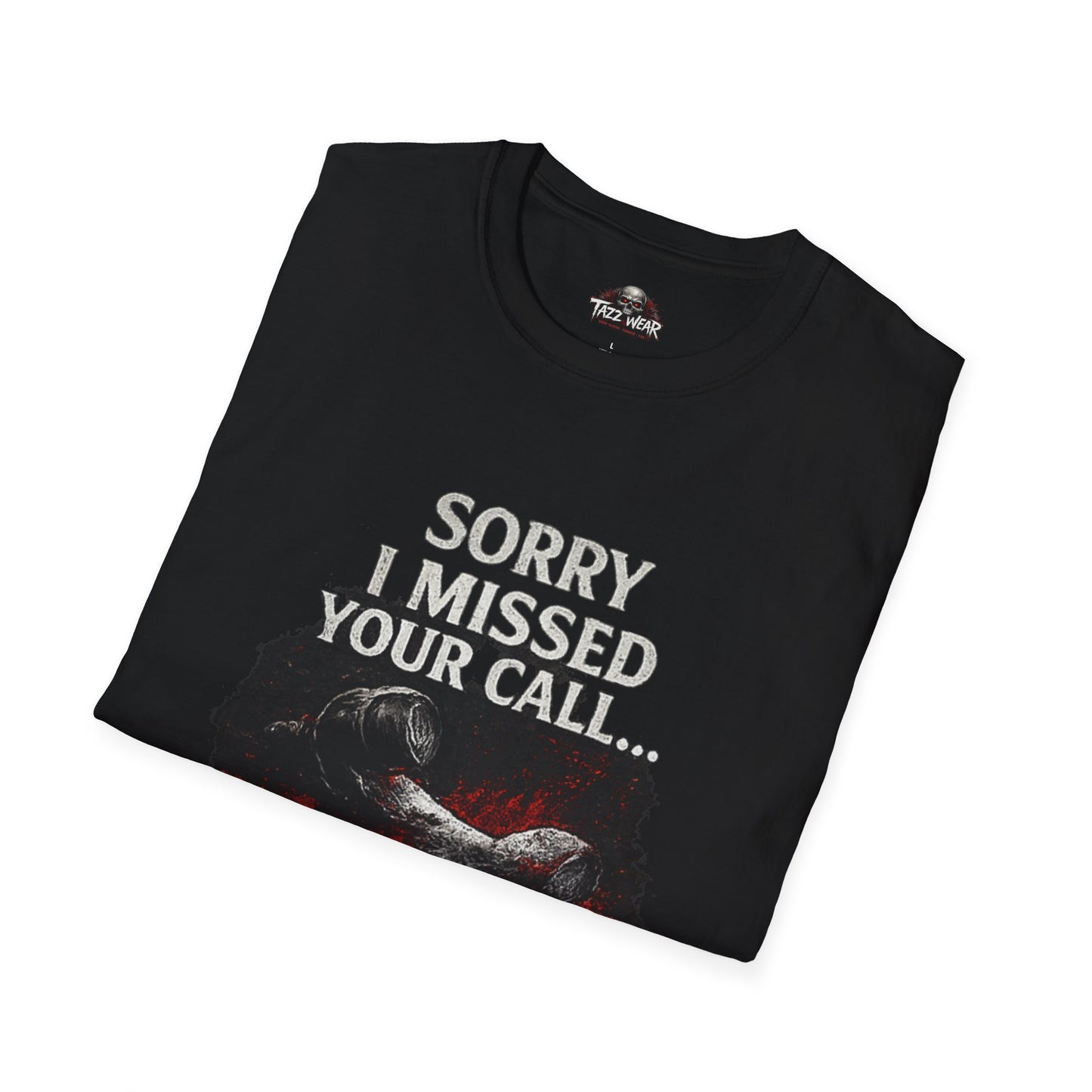 Tazz Wear - C7.I05 Sorry I Missed Your Call