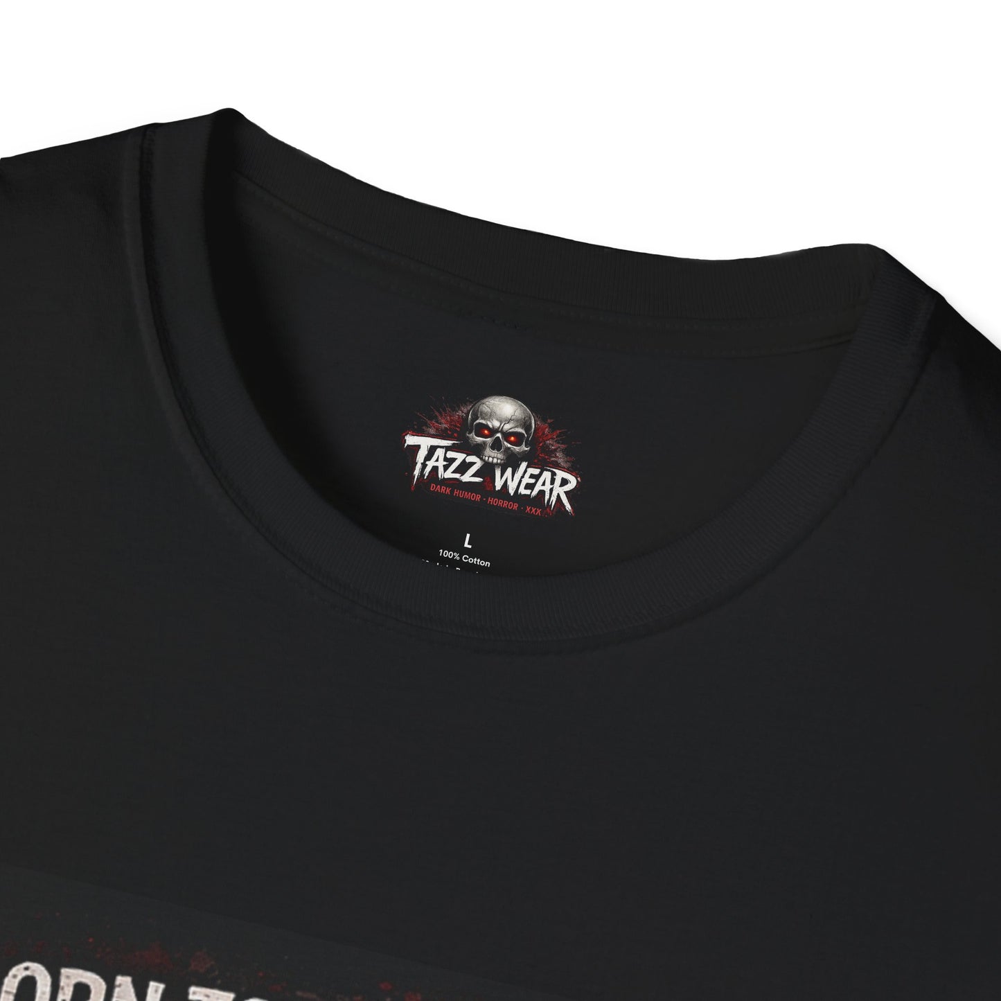 Tazz Wear C7.I09 Born to Disappoint Forced to Socialize