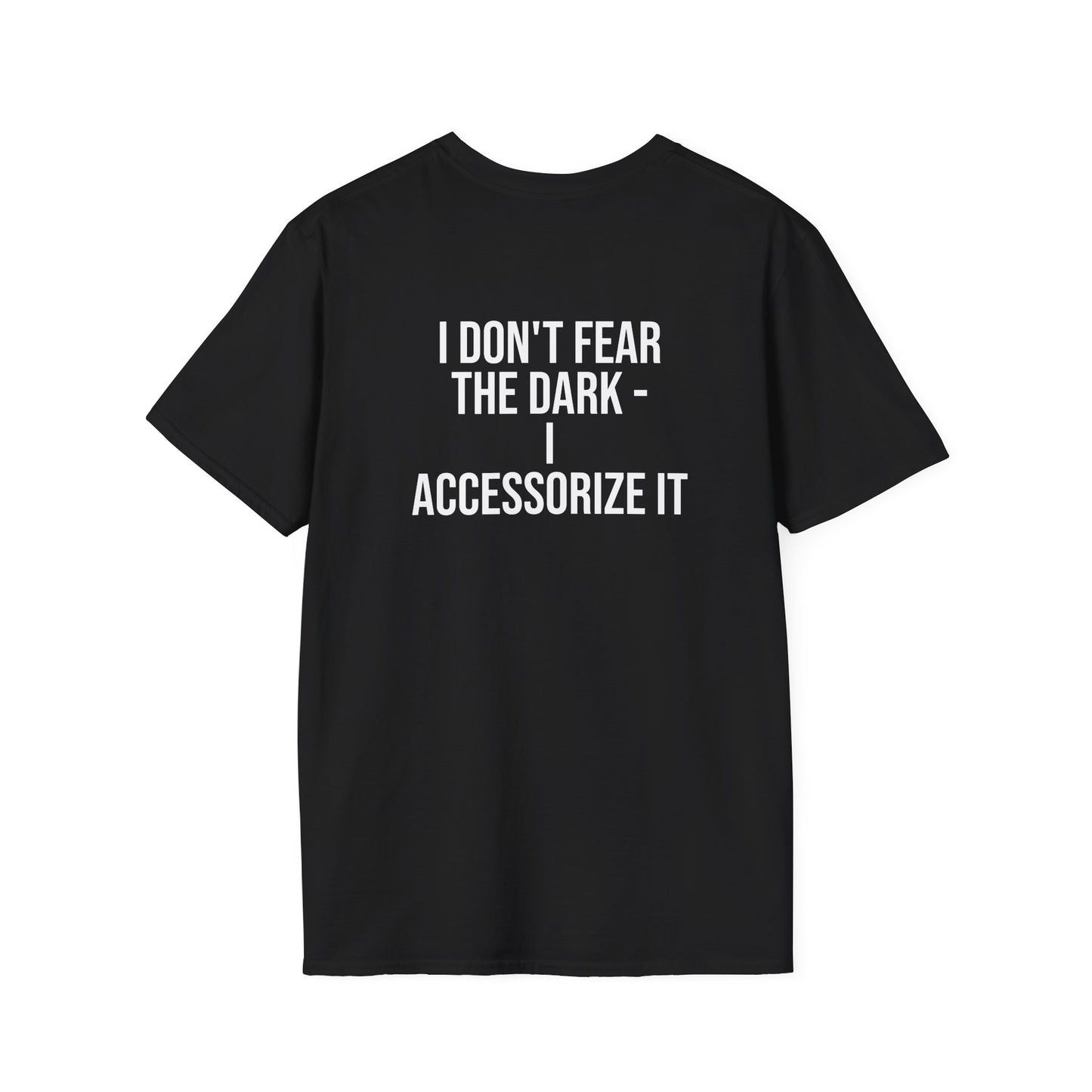 Tazz Wear - C2.16 I Don't Fear The Dark I Accessorize It