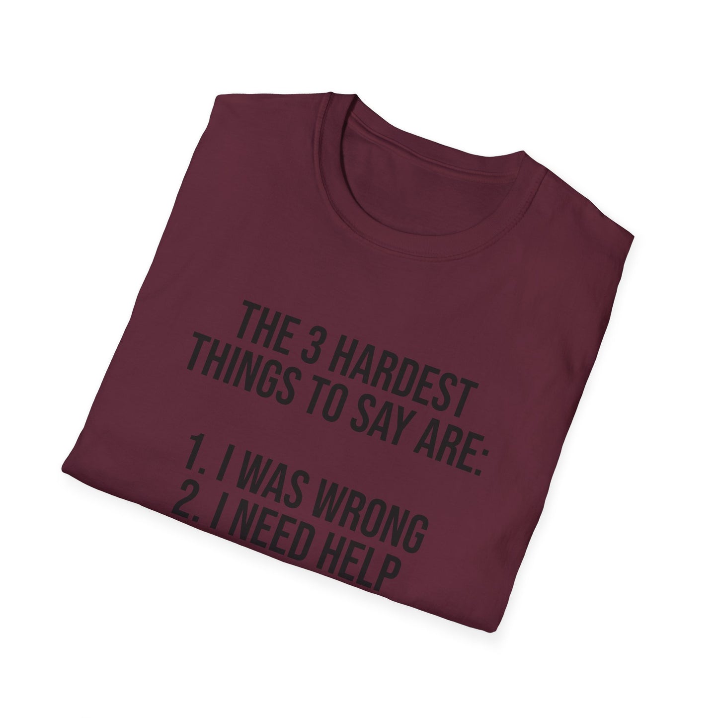 Tazz Wear - C7 The 3 hardest things to say are...1. I was wrong, 2. I need help, 3. Worcestershire Sauce