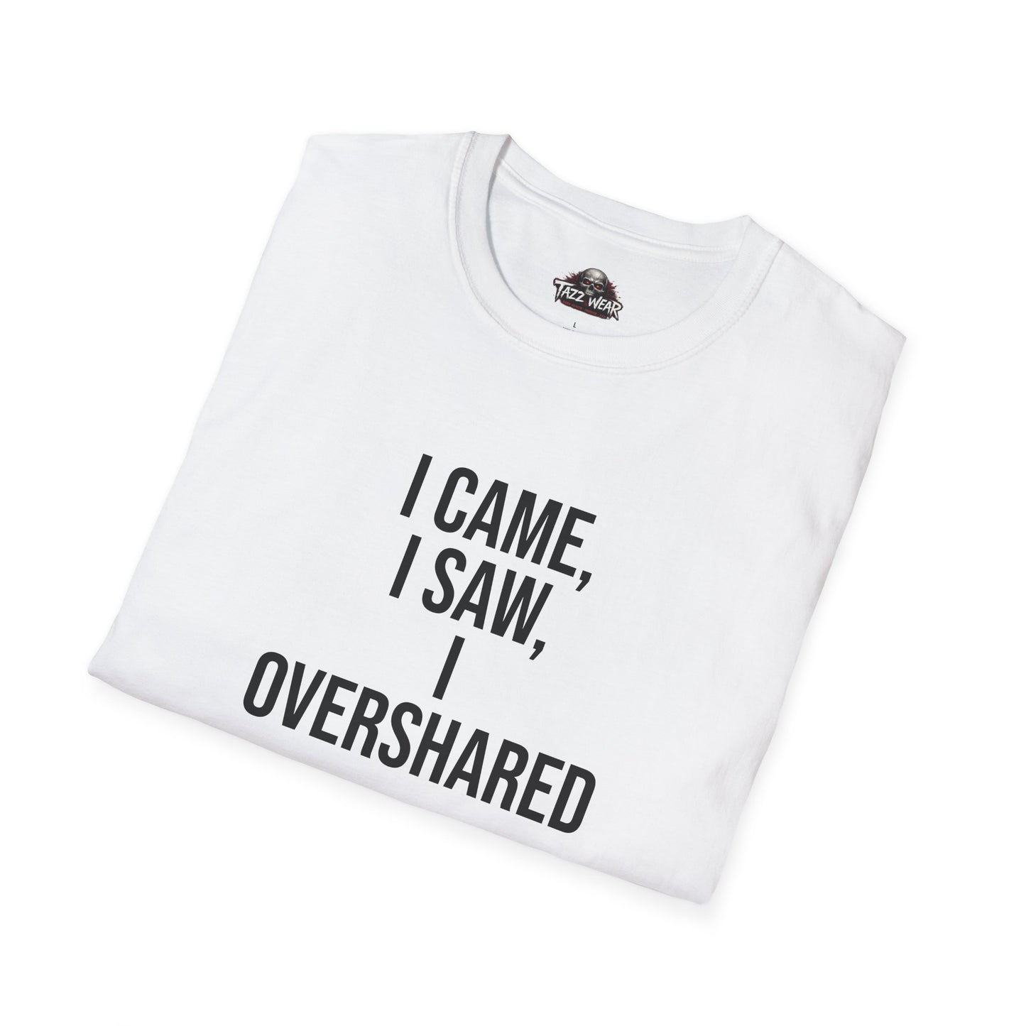 Tazz Wear - C3.6 I came, I saw. I overshared