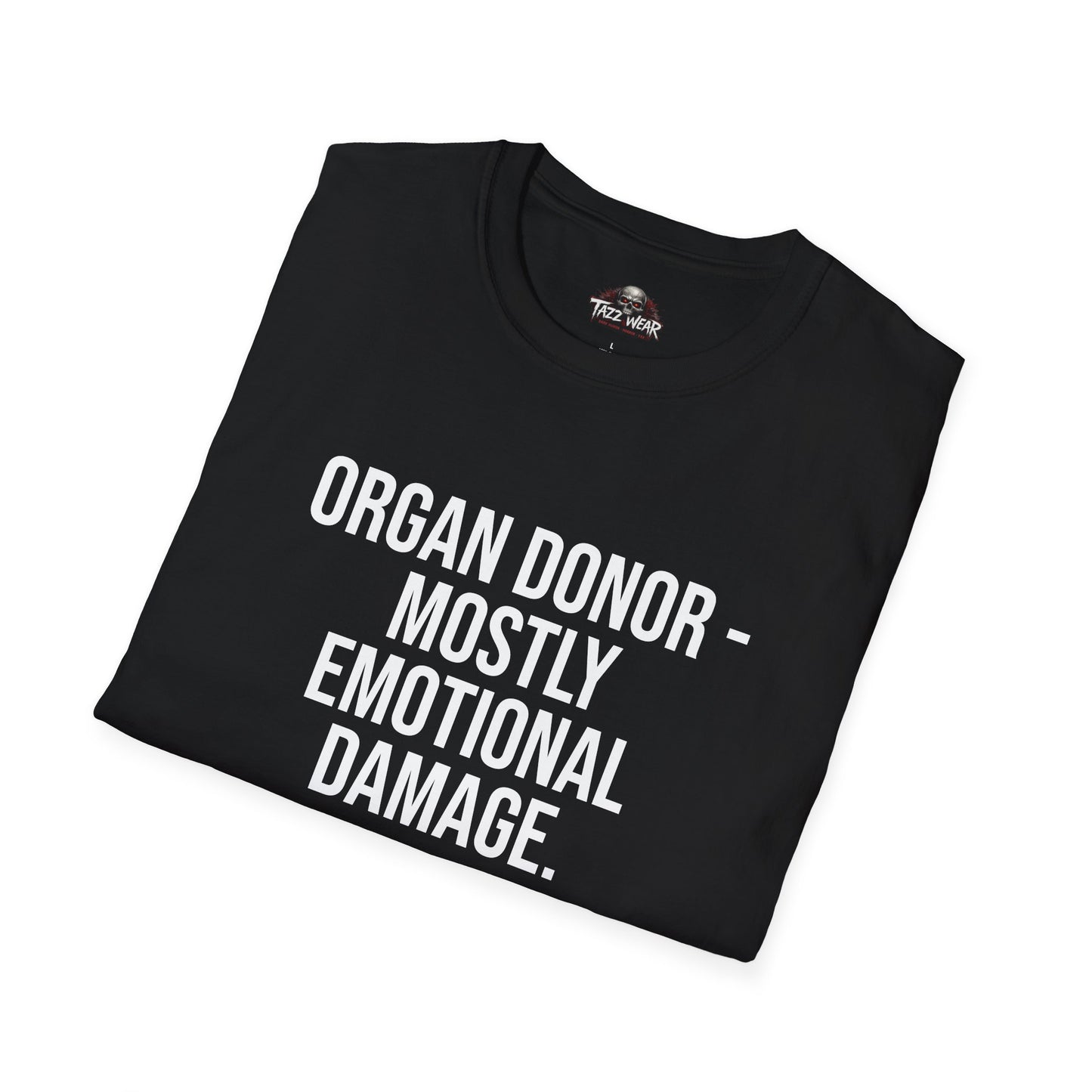 Tazz Wear - C4.8 Organ donor - mostly emotional damage