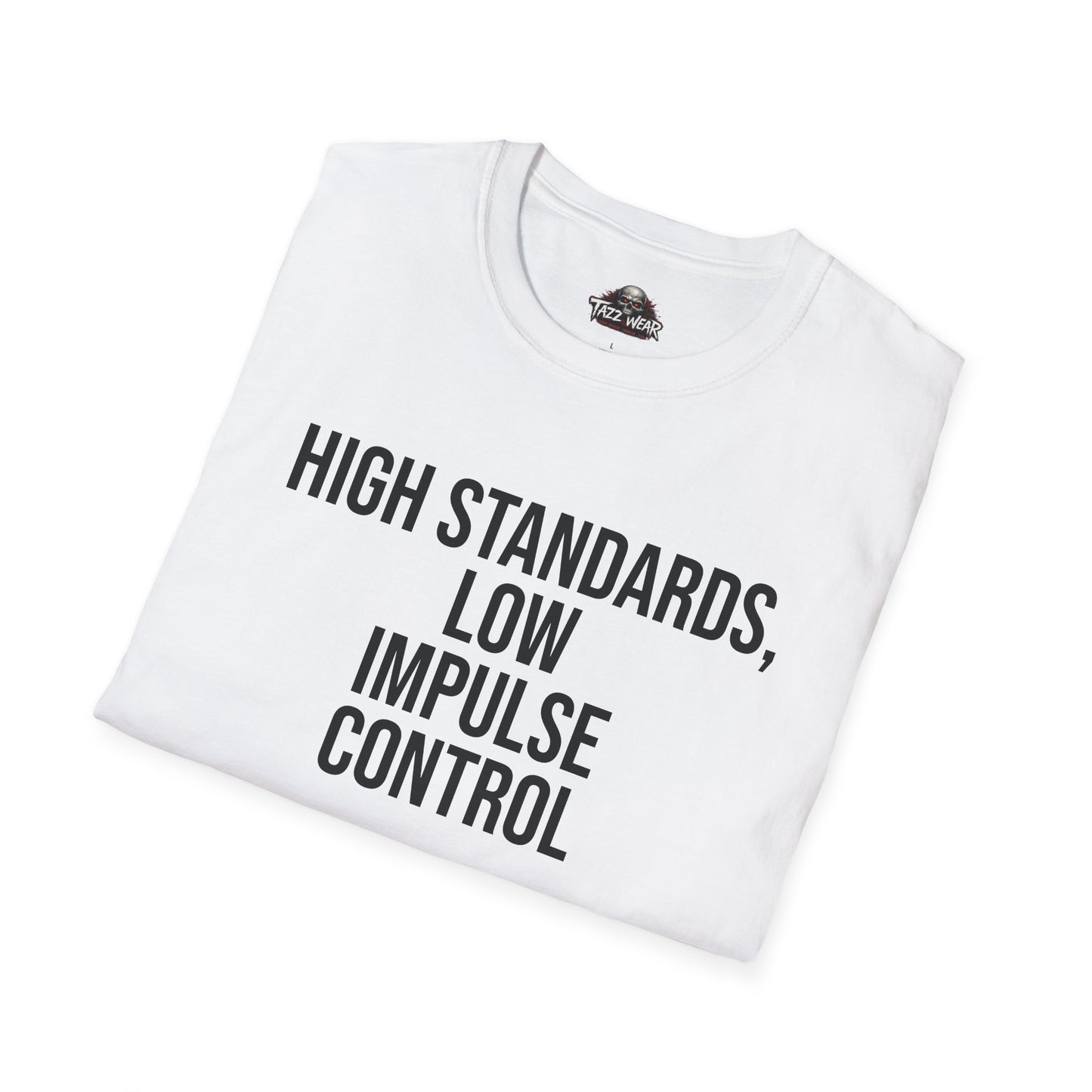 Tazz Wear - C3.13 High Standards Low Impulse Control