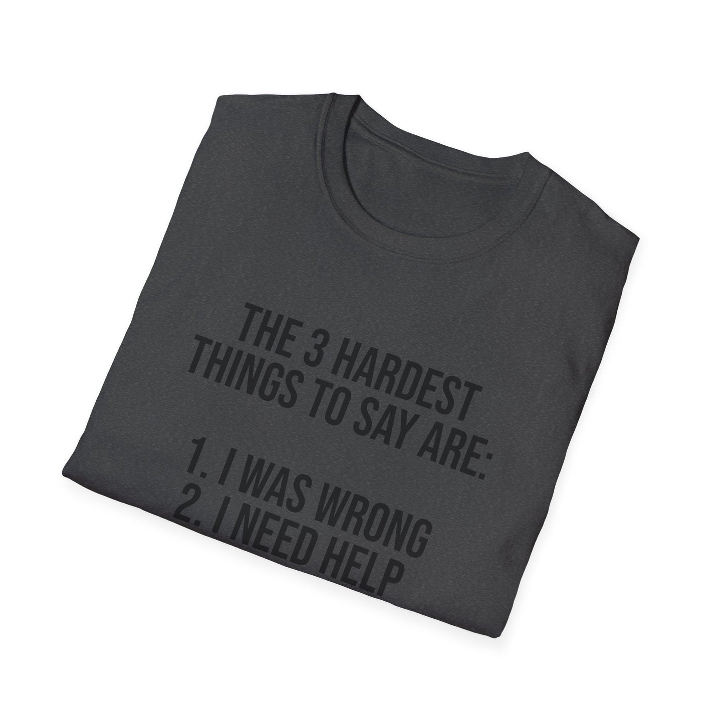 Tazz Wear - C7 The 3 hardest things to say are...1. I was wrong, 2. I need help, 3. Worcestershire Sauce