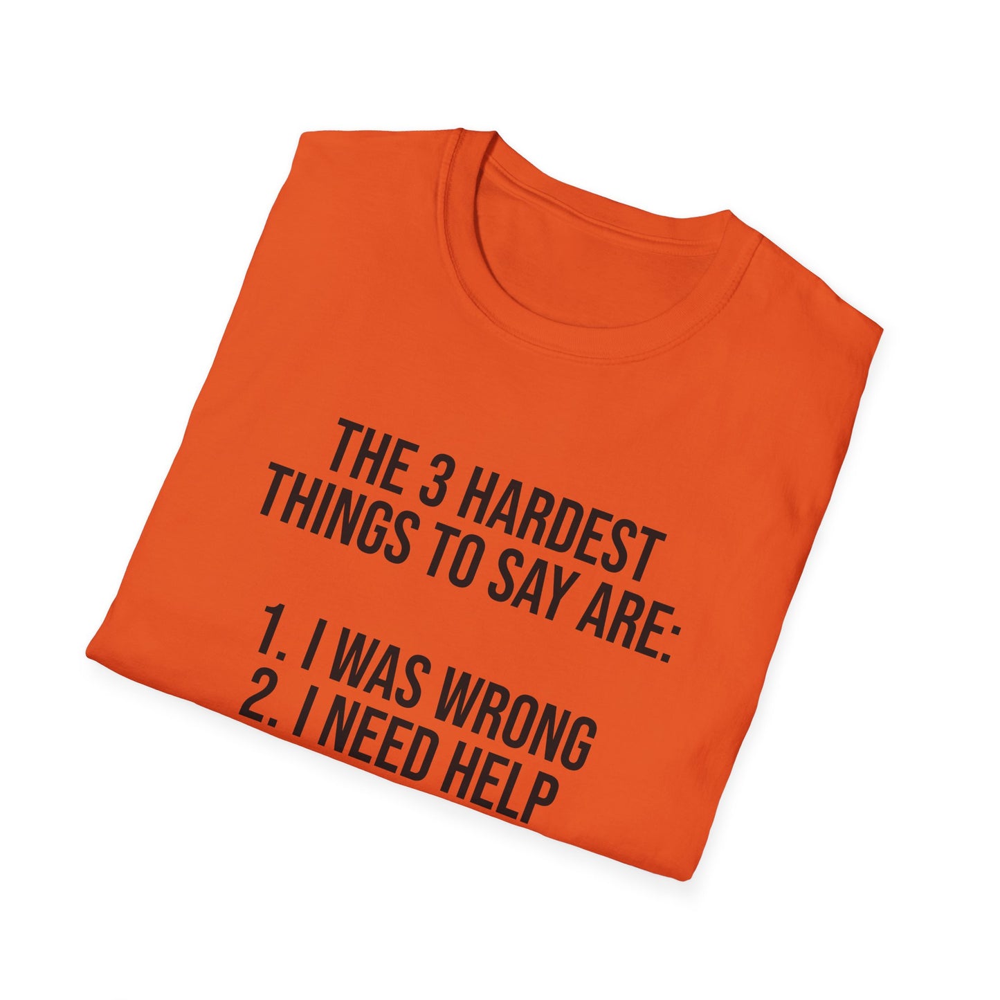 Tazz Wear - C7 The 3 hardest things to say are...1. I was wrong, 2. I need help, 3. Worcestershire Sauce