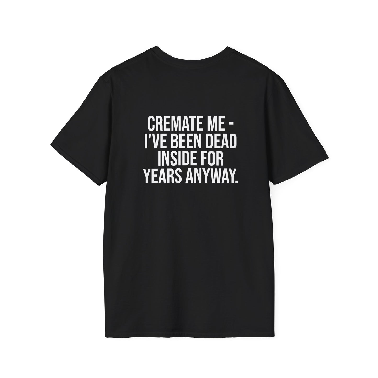 Tazz Wear - 2.4 Cremate Me I’ve Been Dead Inside For Years
