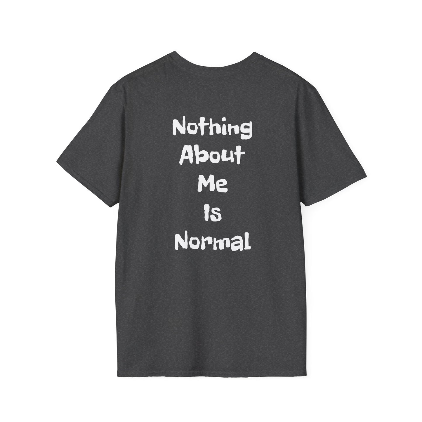Tazz Wear - C7 Nothing about me is normal