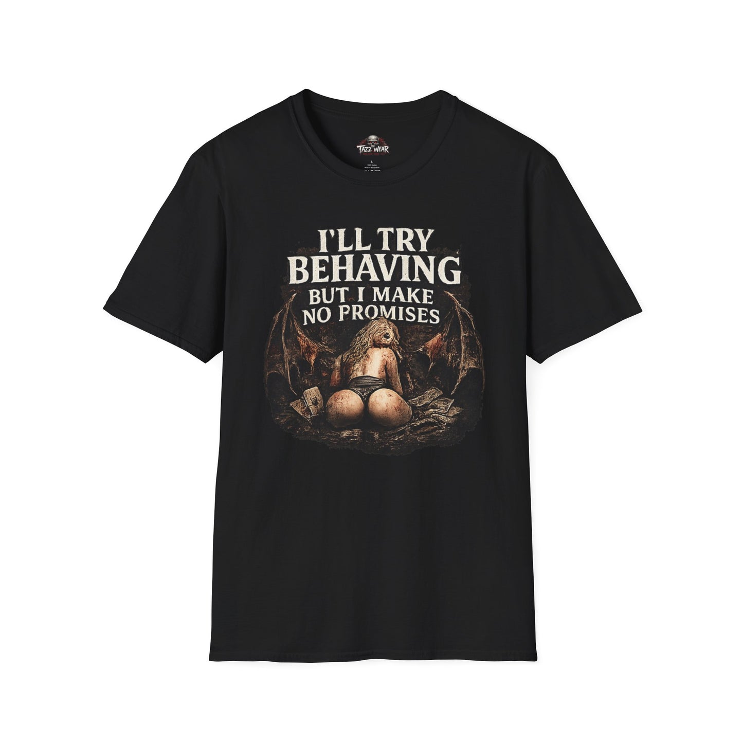 Tazz Wear - I’ll Try Behaving But I Make No Promises