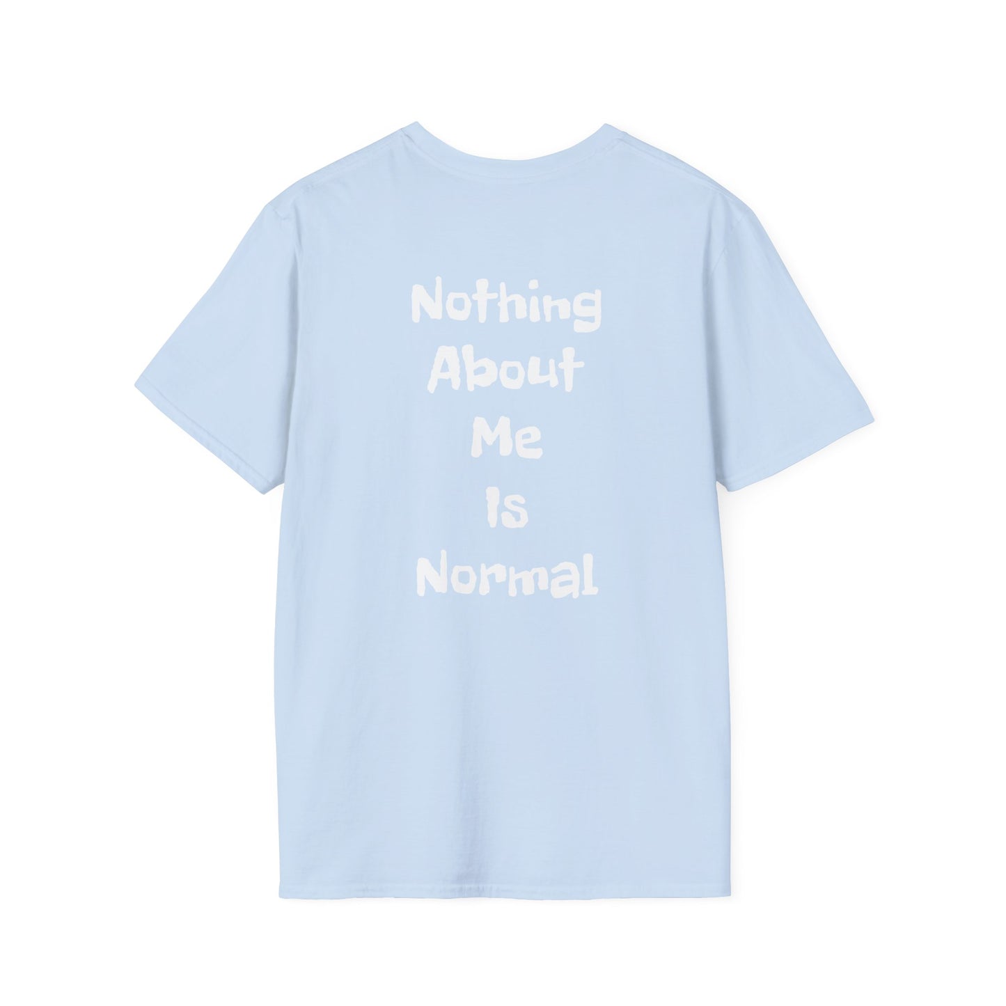 Tazz Wear - C7 Nothing about me is normal