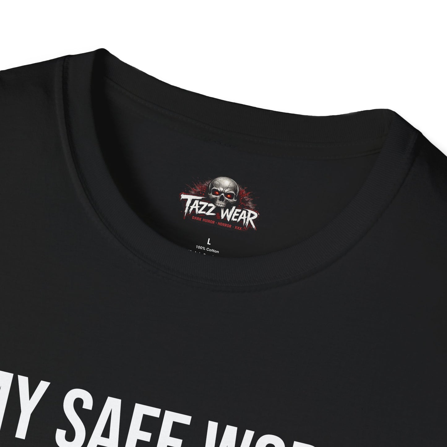Tazz Wear - C3.9 My Safe Word Is... Keep Going