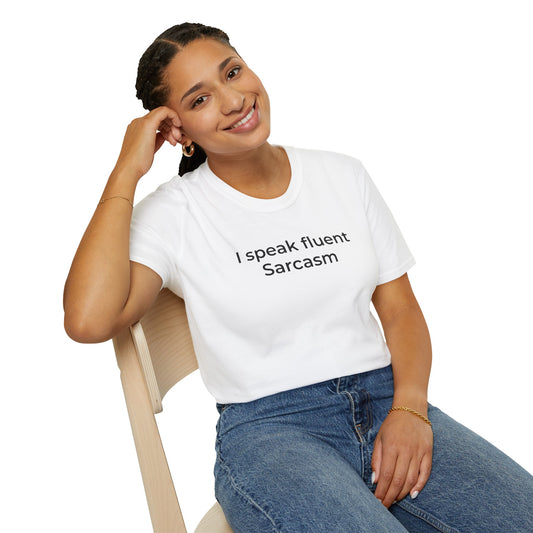 Tazz Wear - C6.8 I Speak Fluent Sarcasm