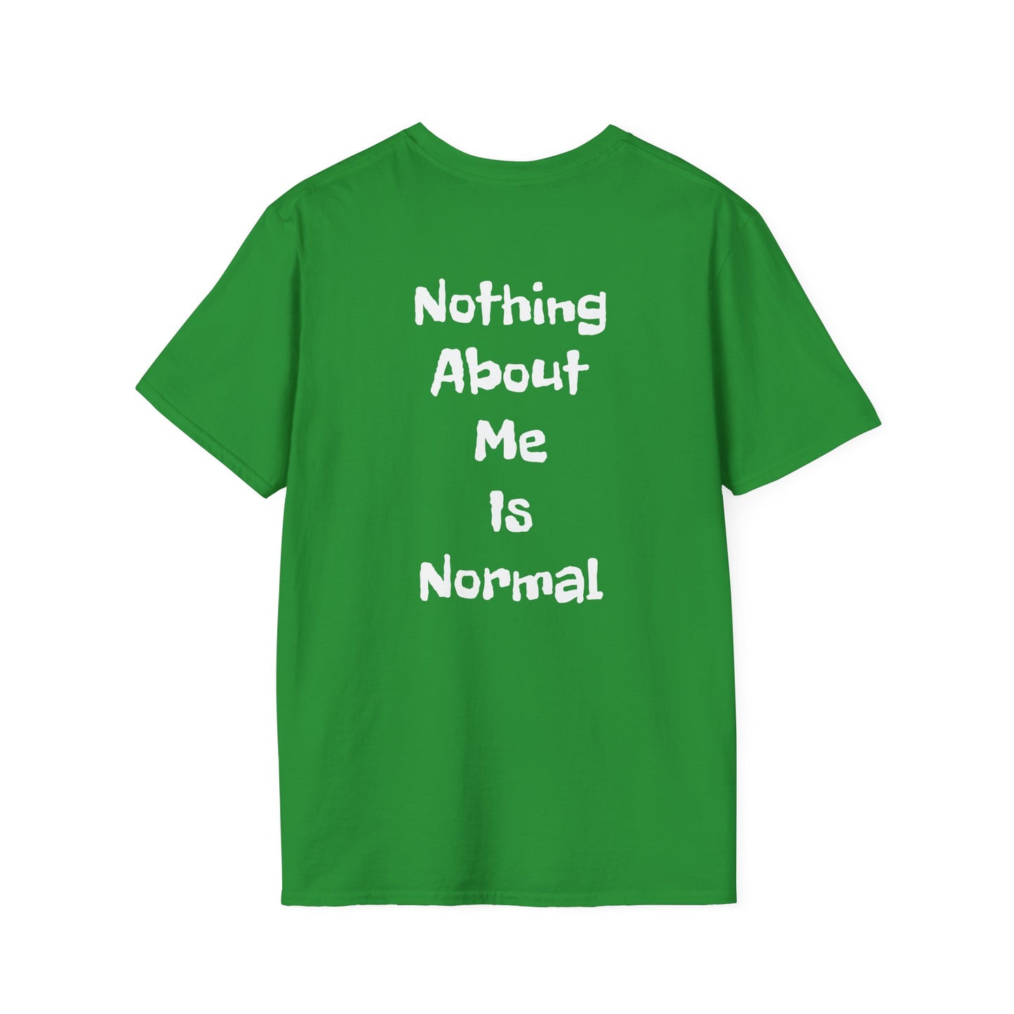 Tazz Wear - C7 Nothing about me is normal