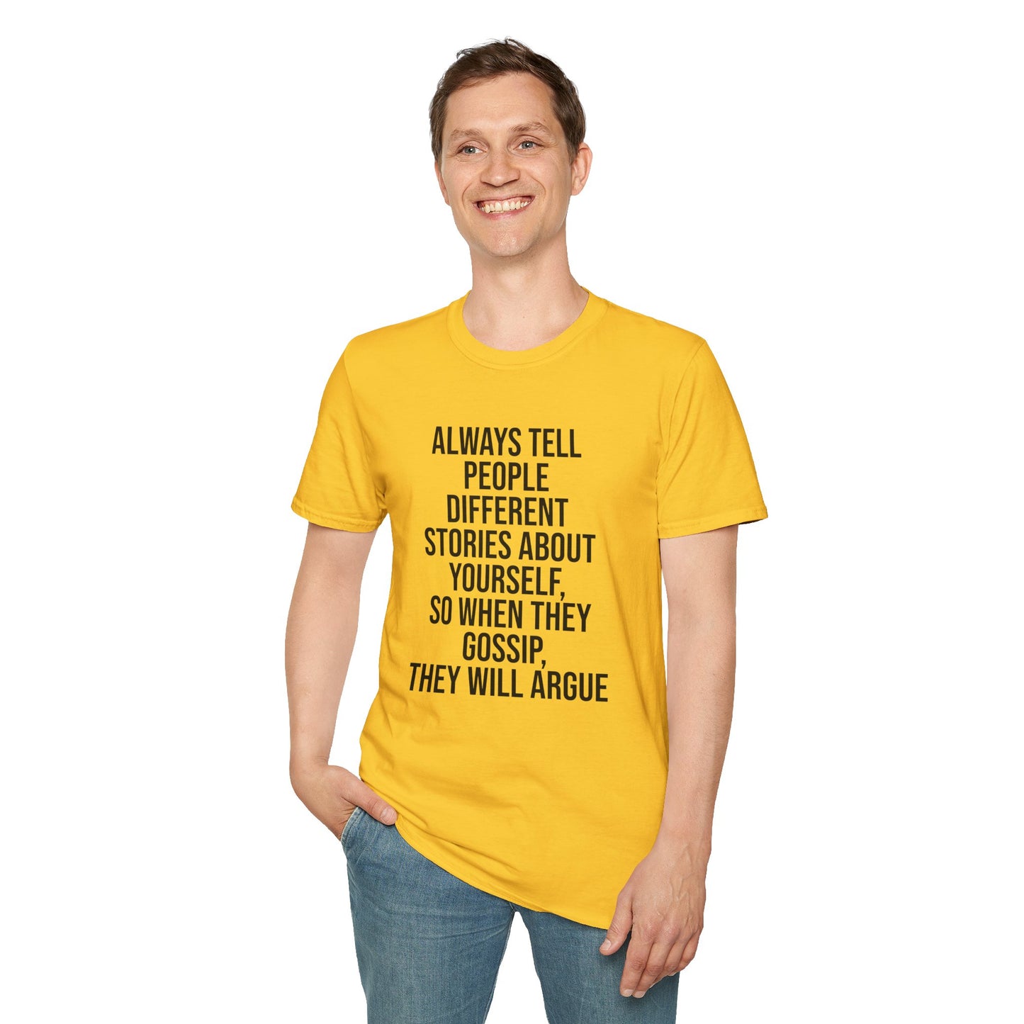 Tazz Wear - C7 Always tell people different stories about yourself, so when they gossip, they will argue